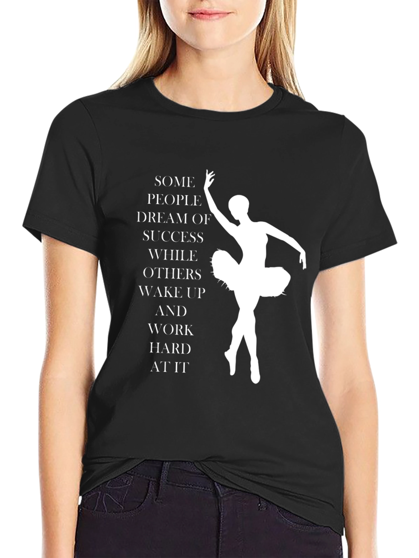 Inspirational Ballerina T-Shirt