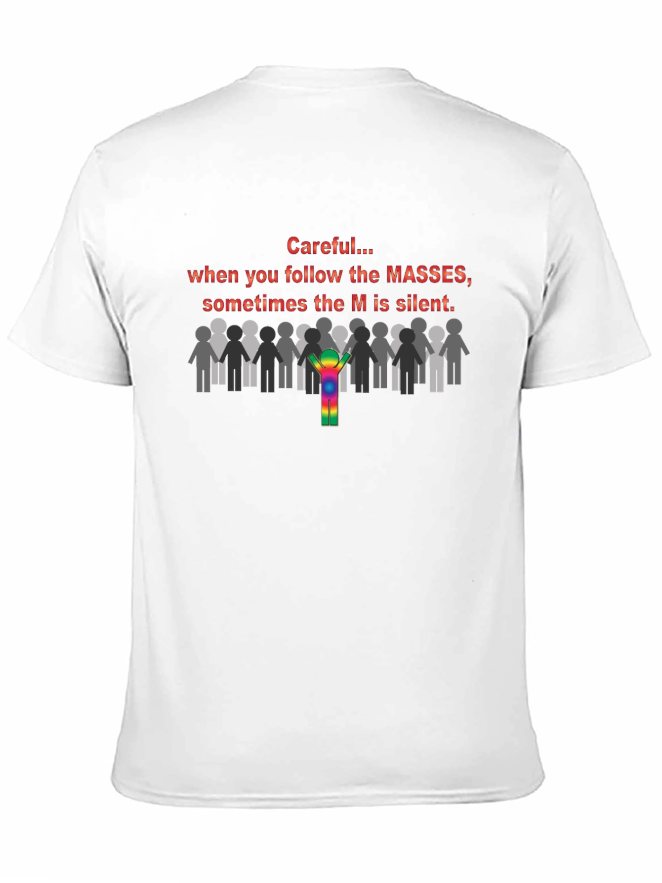 Silent M Masses T-Shirt