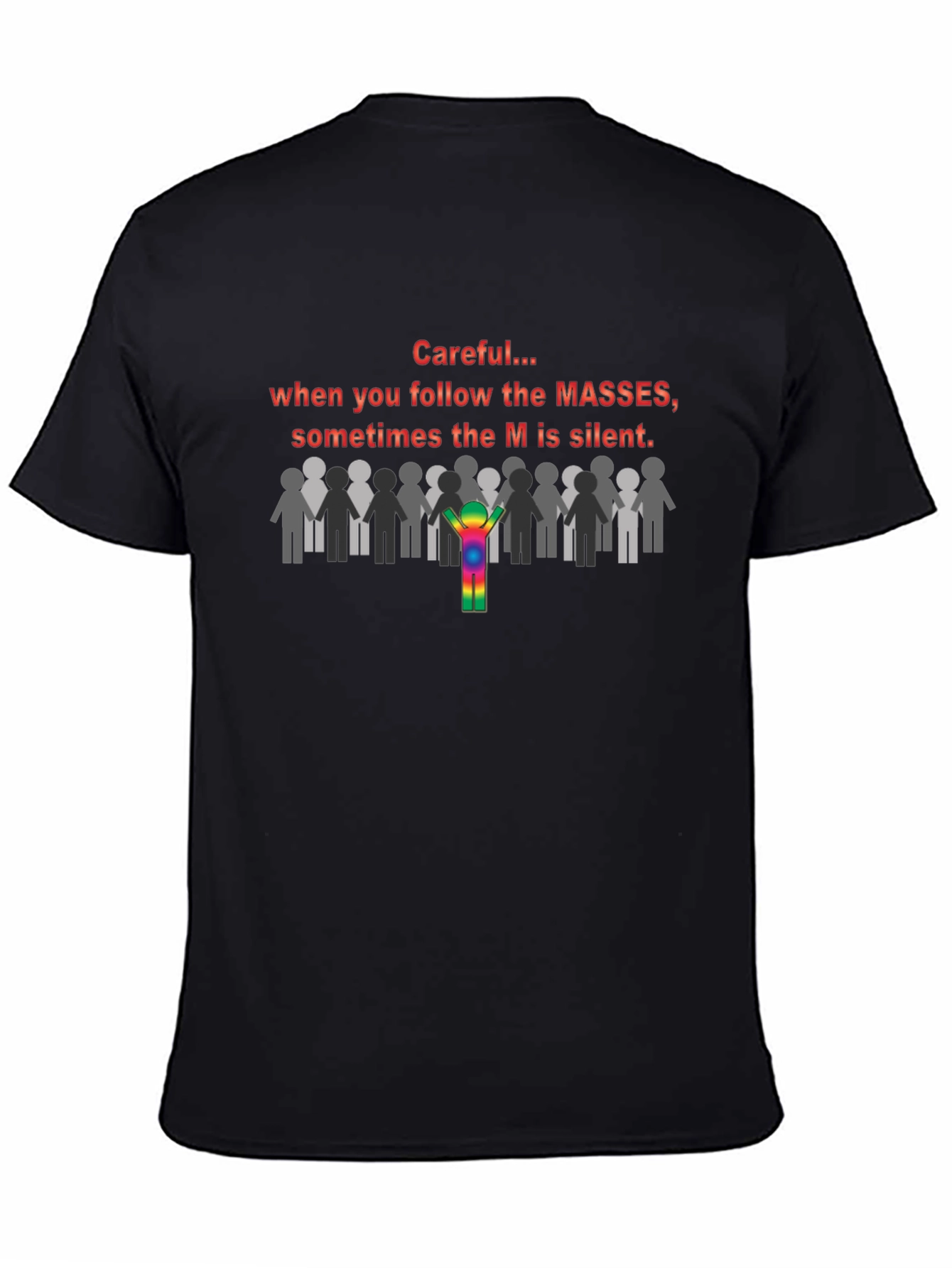 Silent M Masses T-Shirt