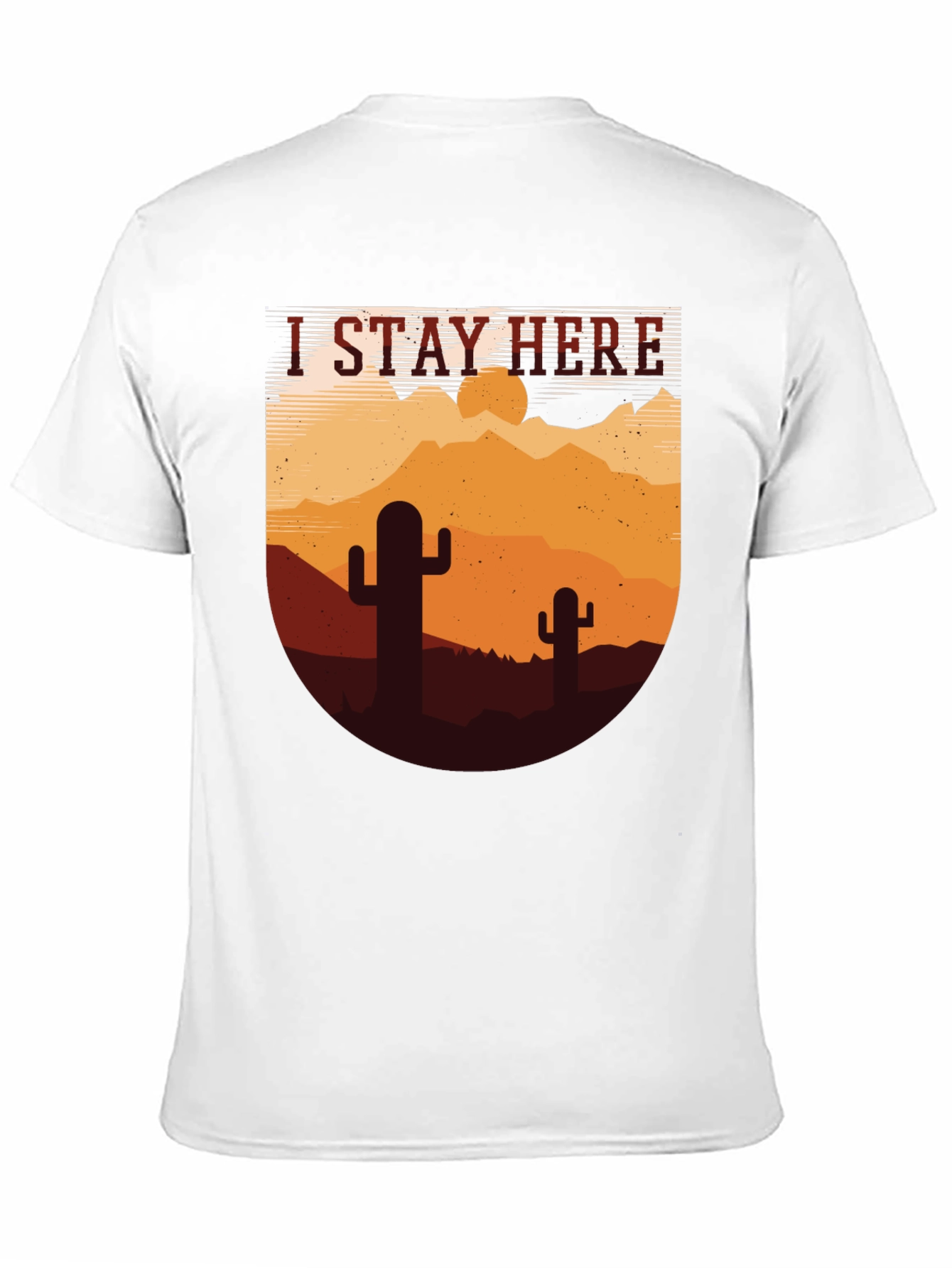 Desert Graphic Tee - I Stay Here