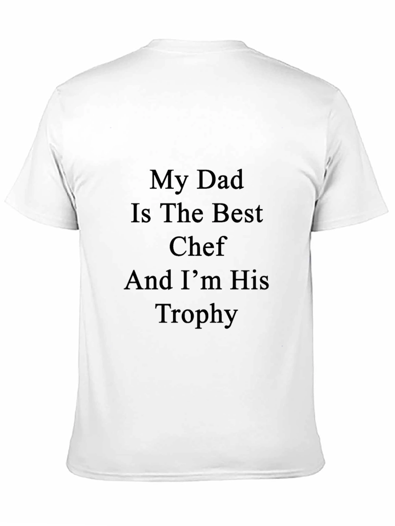 Dad Chef Trophy T-Shirt - Funny Fathers Day Gift
