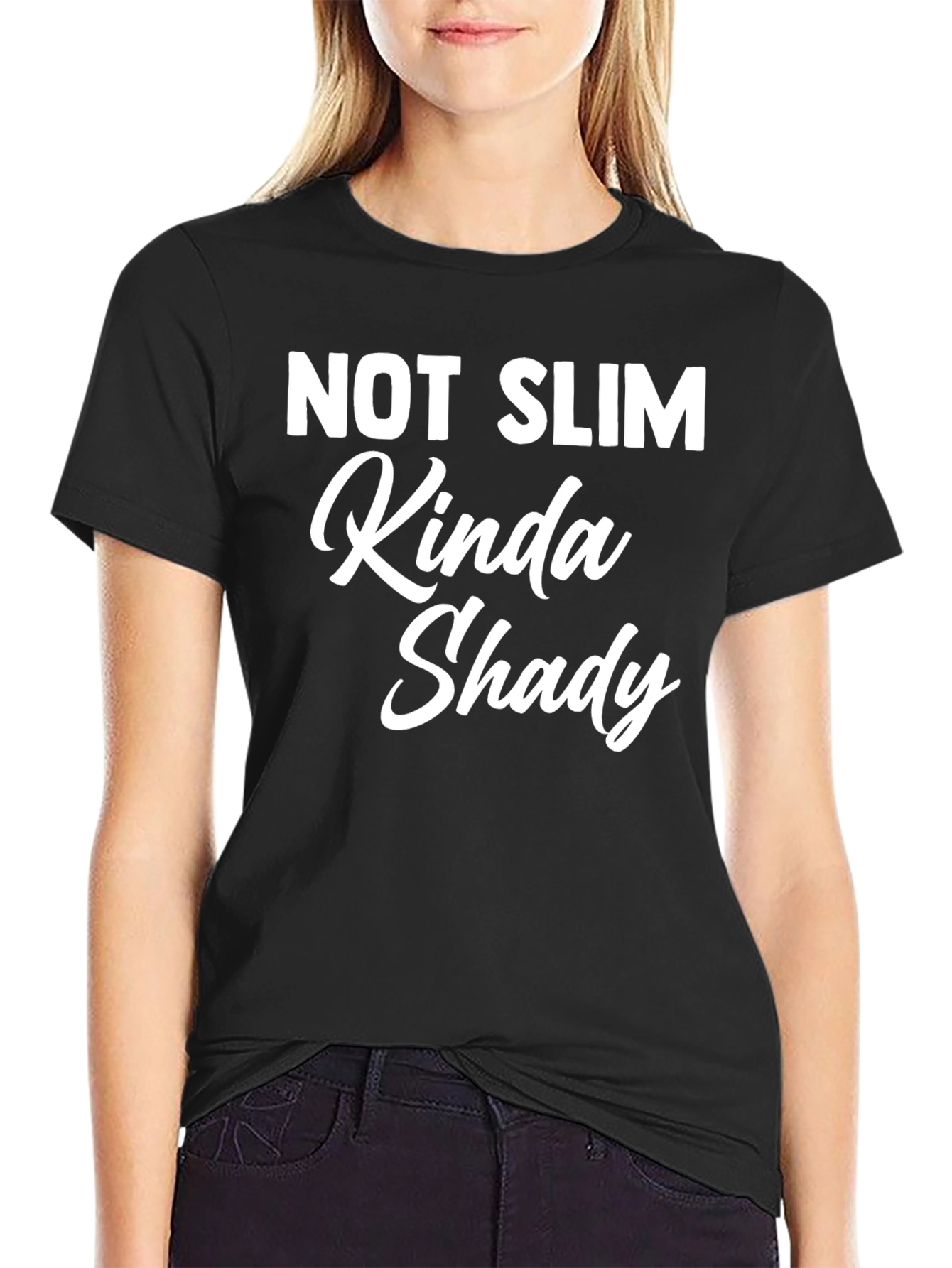 Not Slim Kinda Shady - Funny Graphic T-Shirt