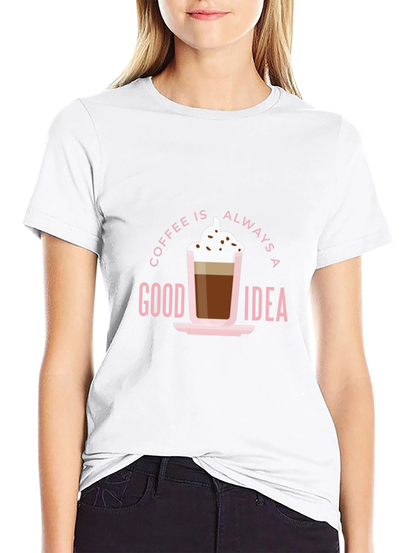 Coffee Is Always a Good Idea Black T-Shirt