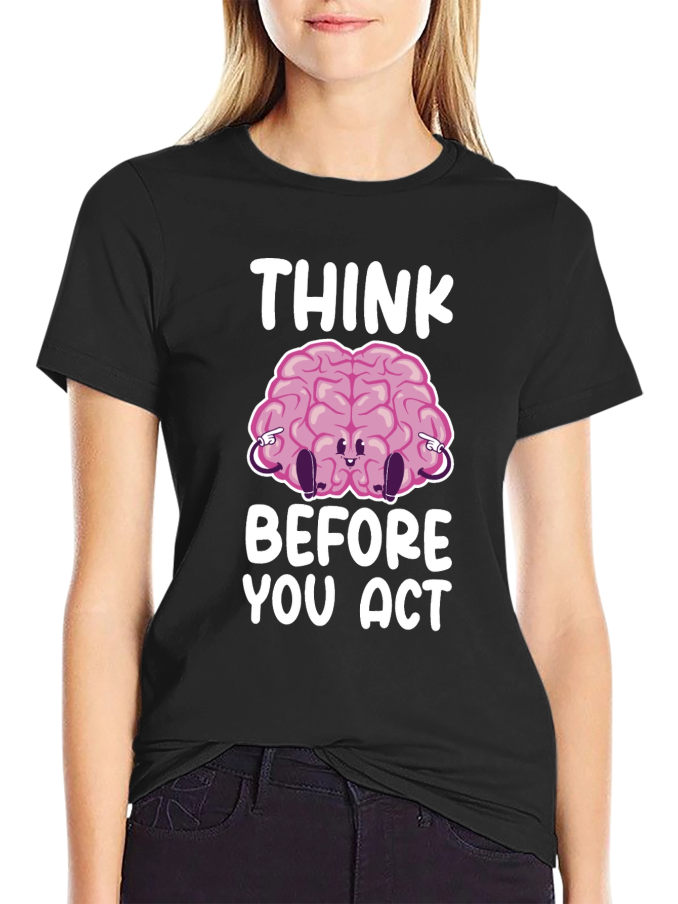 Think Before You Act Funny Brain Graphic T-Shirt