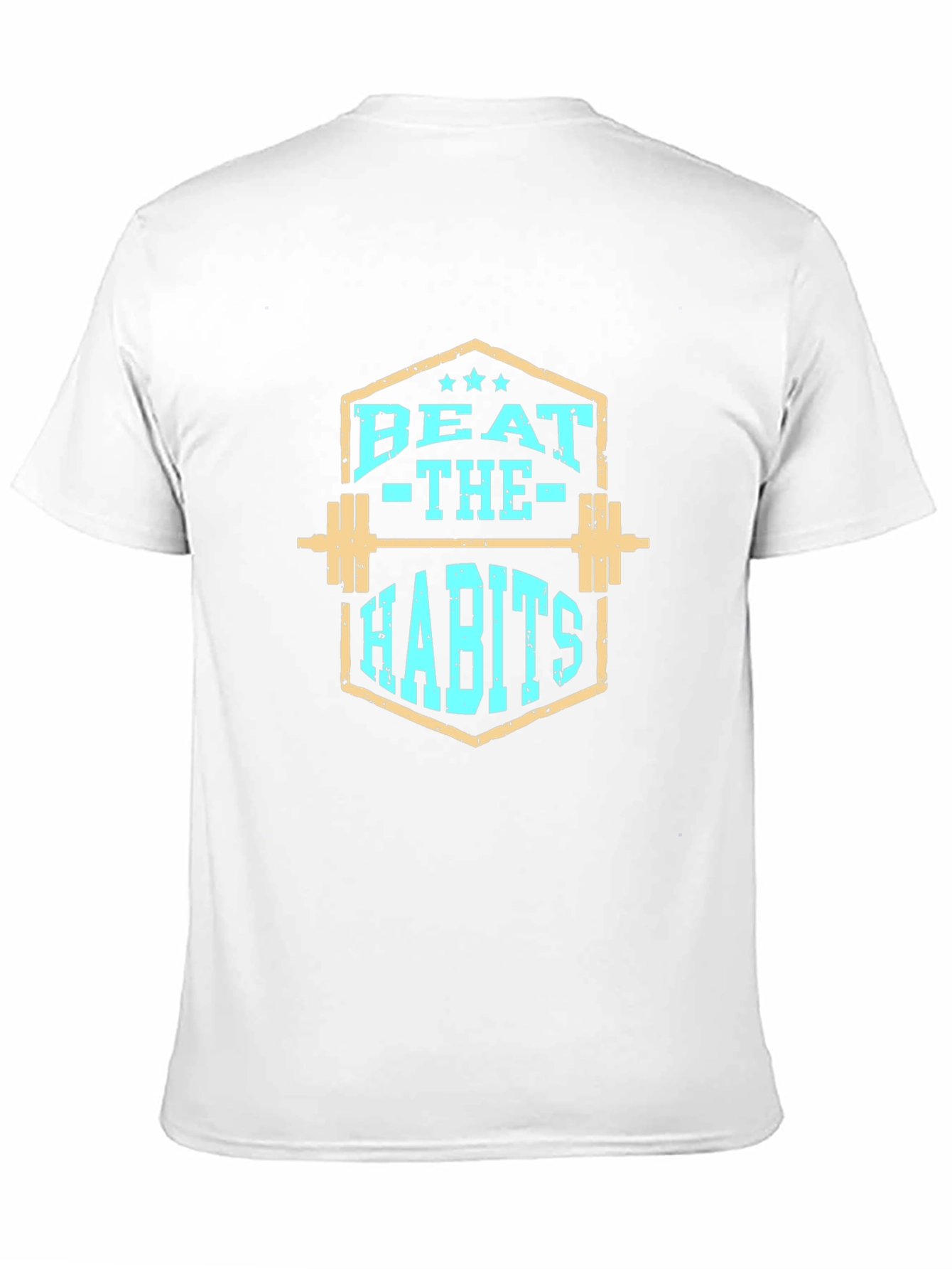 Beat The Habits Fitness T-Shirt