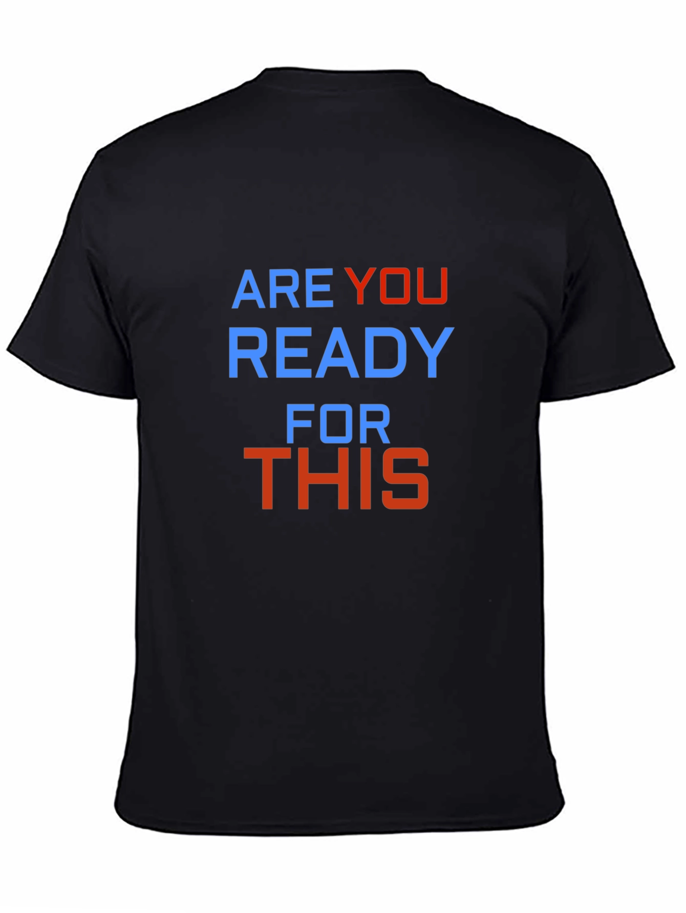 Are You Ready For This Tee
