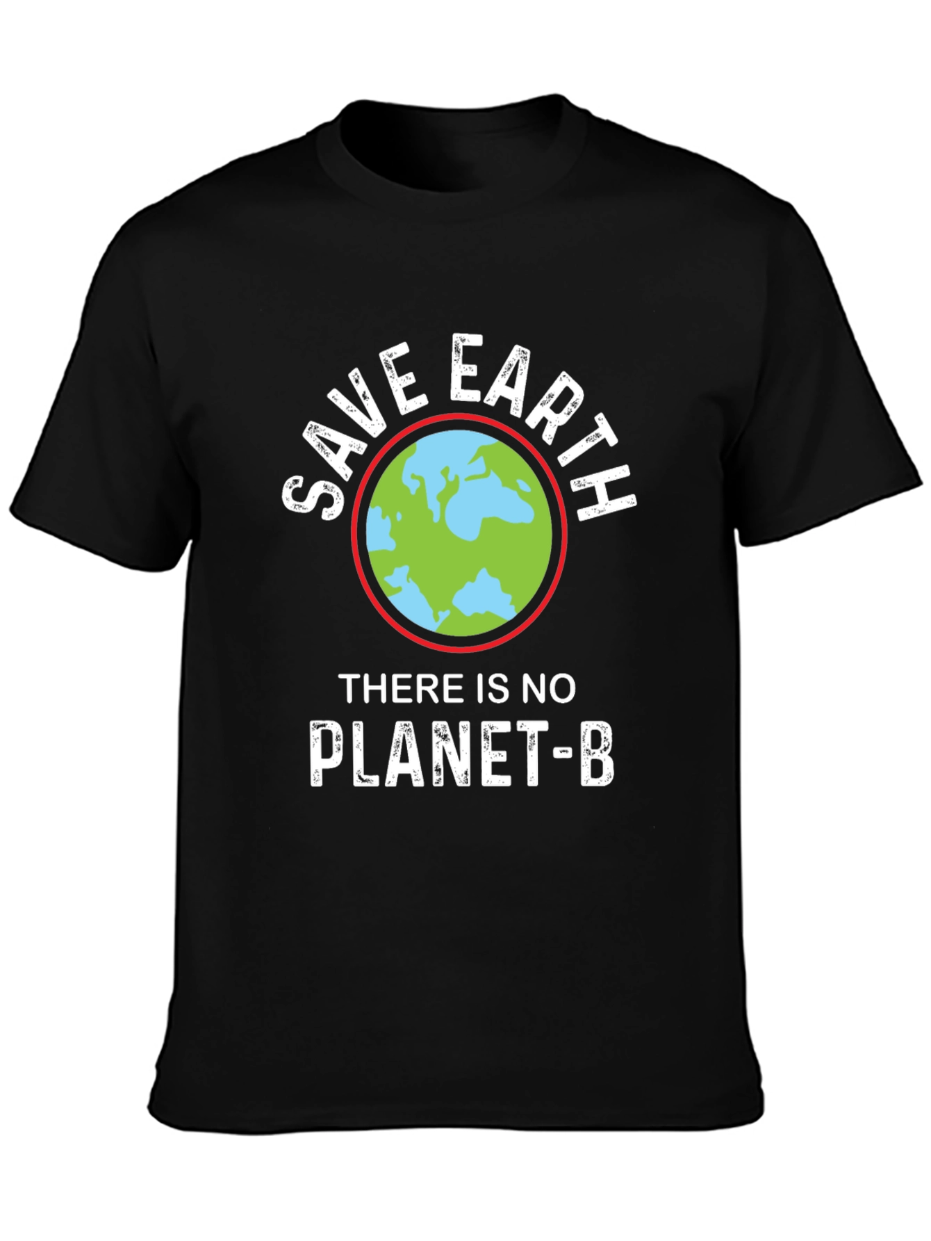 Save Earth T-Shirt - No Planet B