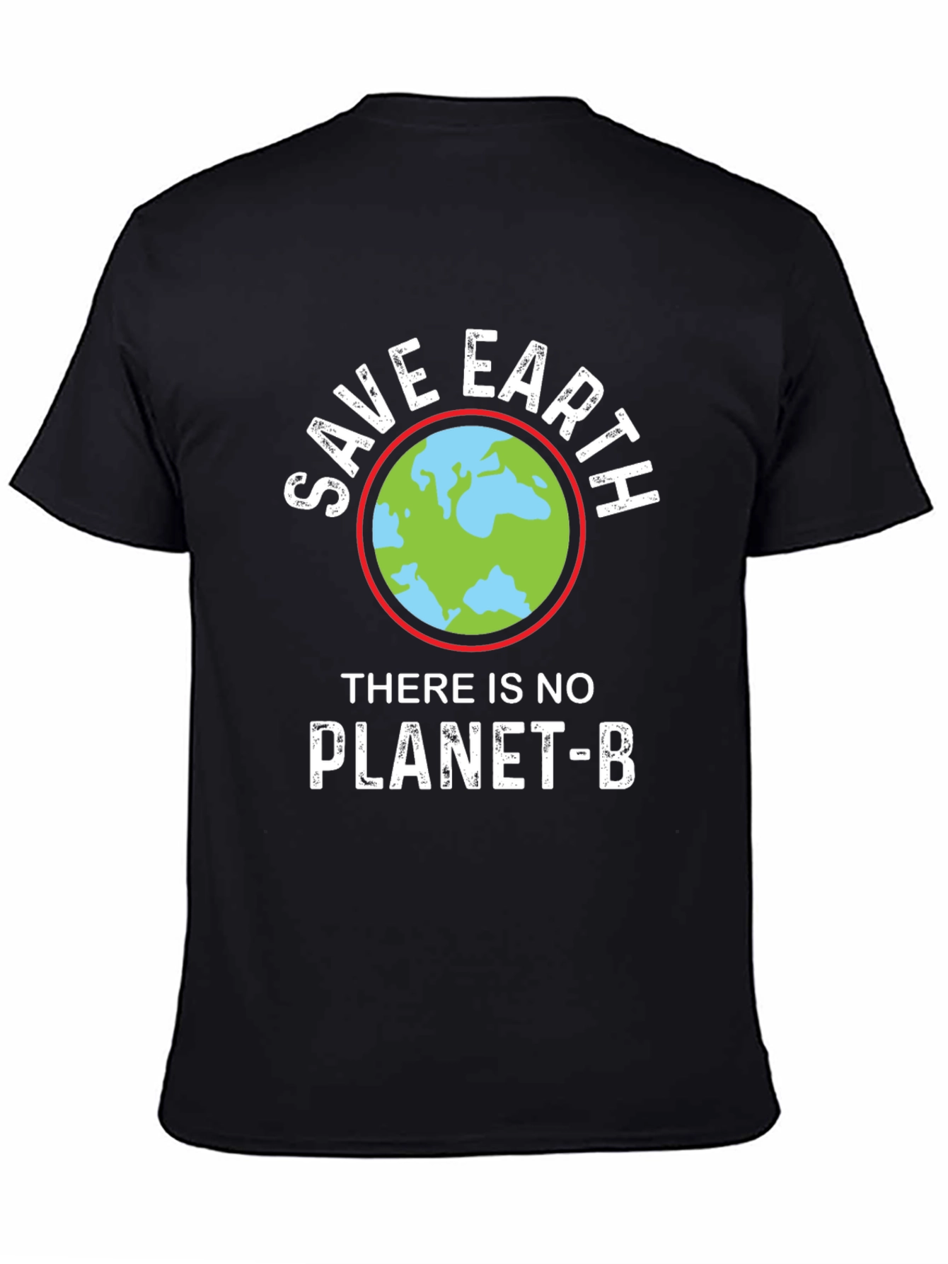 Save Earth T-Shirt - No Planet B