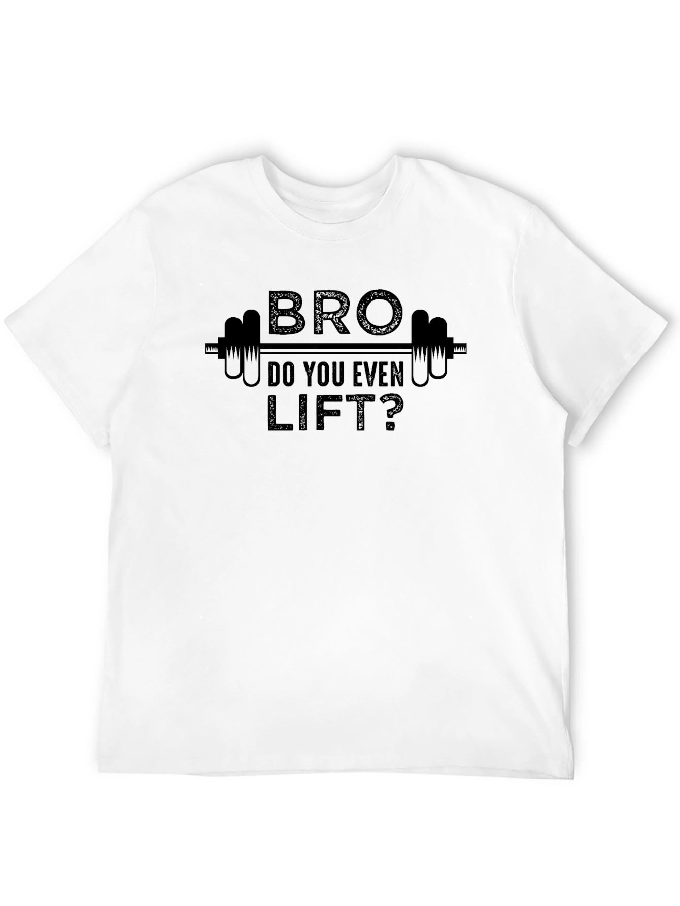 Bro Do You Even Lift? Black T-Shirt