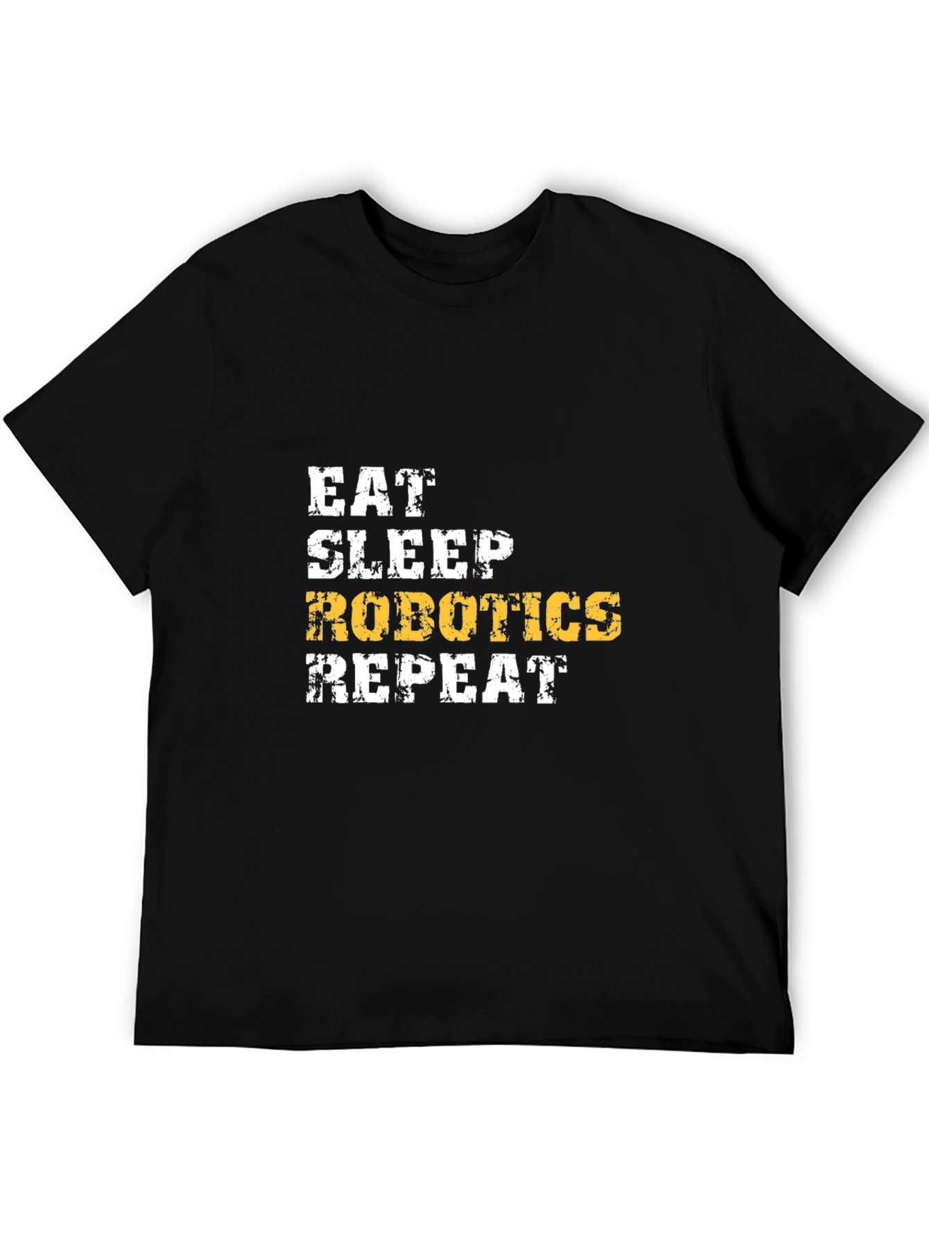 Eat Sleep Robotics Repeat Graphic Tee