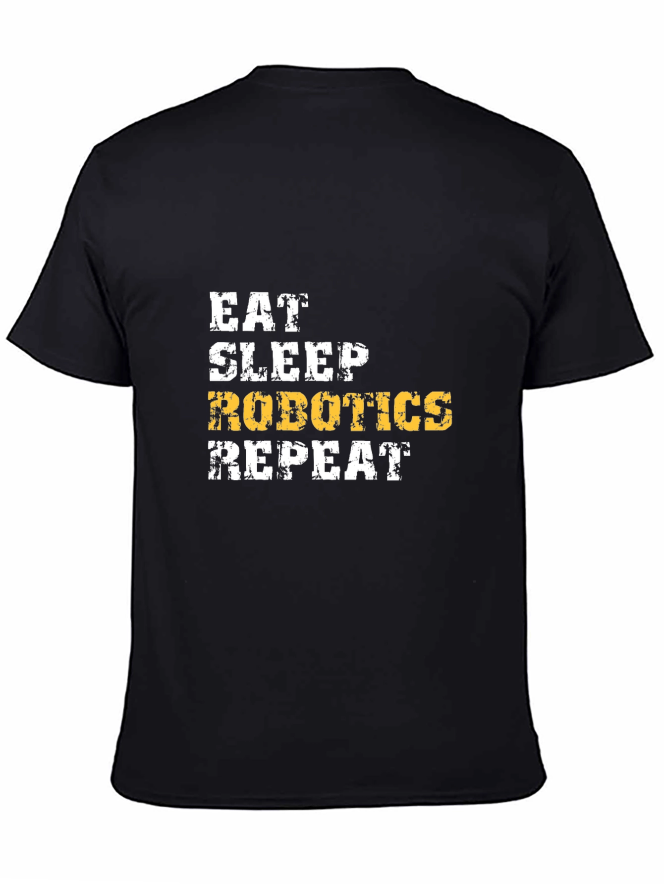 Eat Sleep Robotics Repeat Graphic Tee
