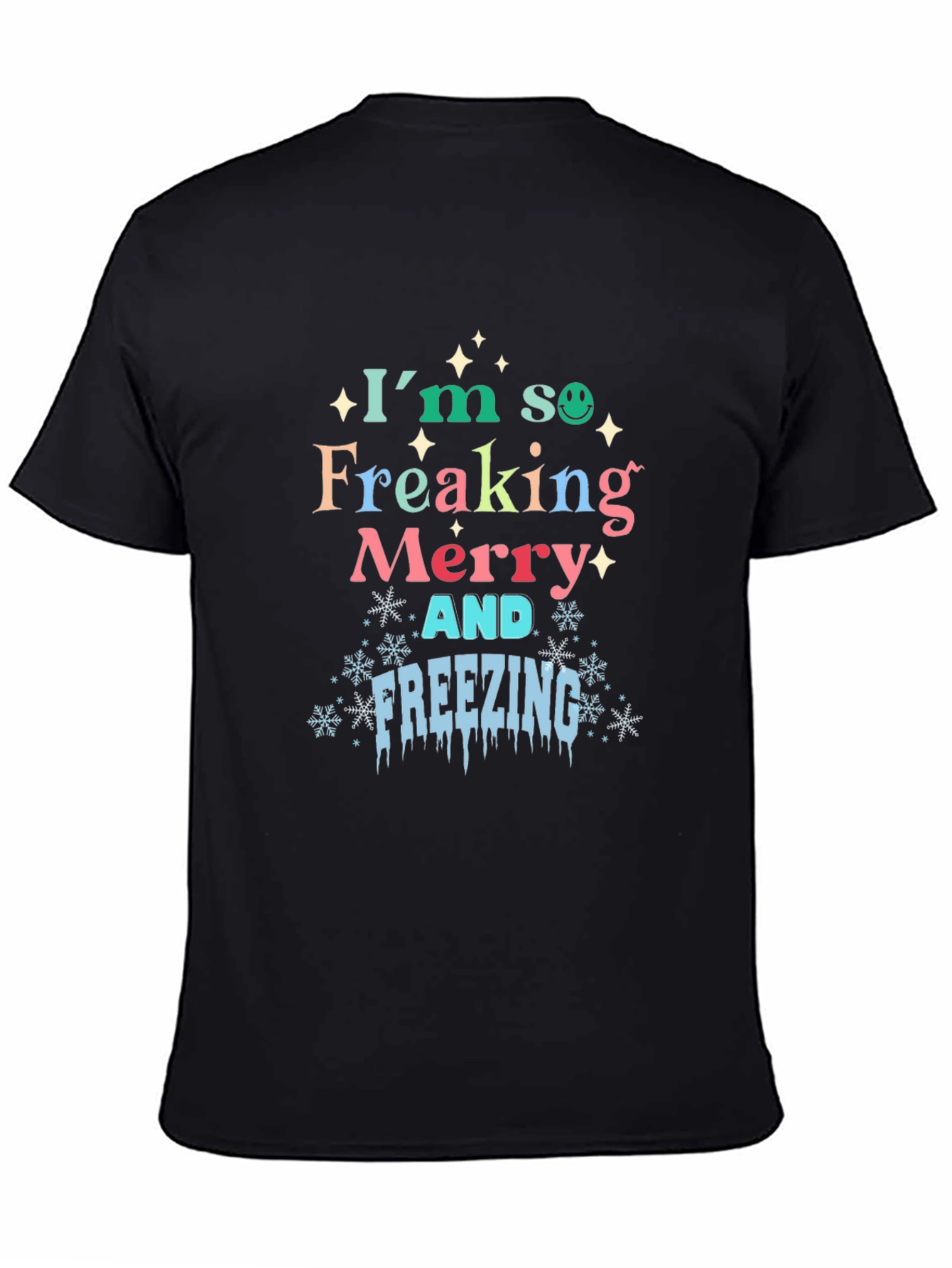 Merry & Freezing Graphic Tee - Holiday T-Shirt
