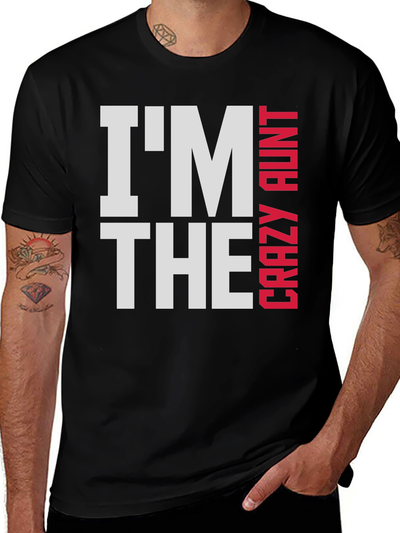 Im The Crazy Aunt T-Shirt - Fun Family Tee