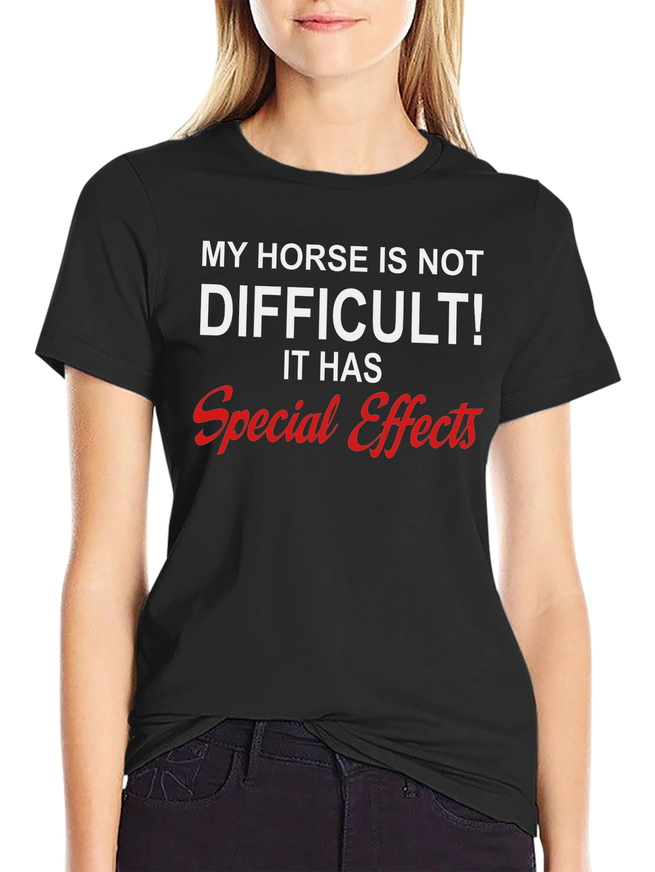 Funny Horse T-Shirt - Special Effects