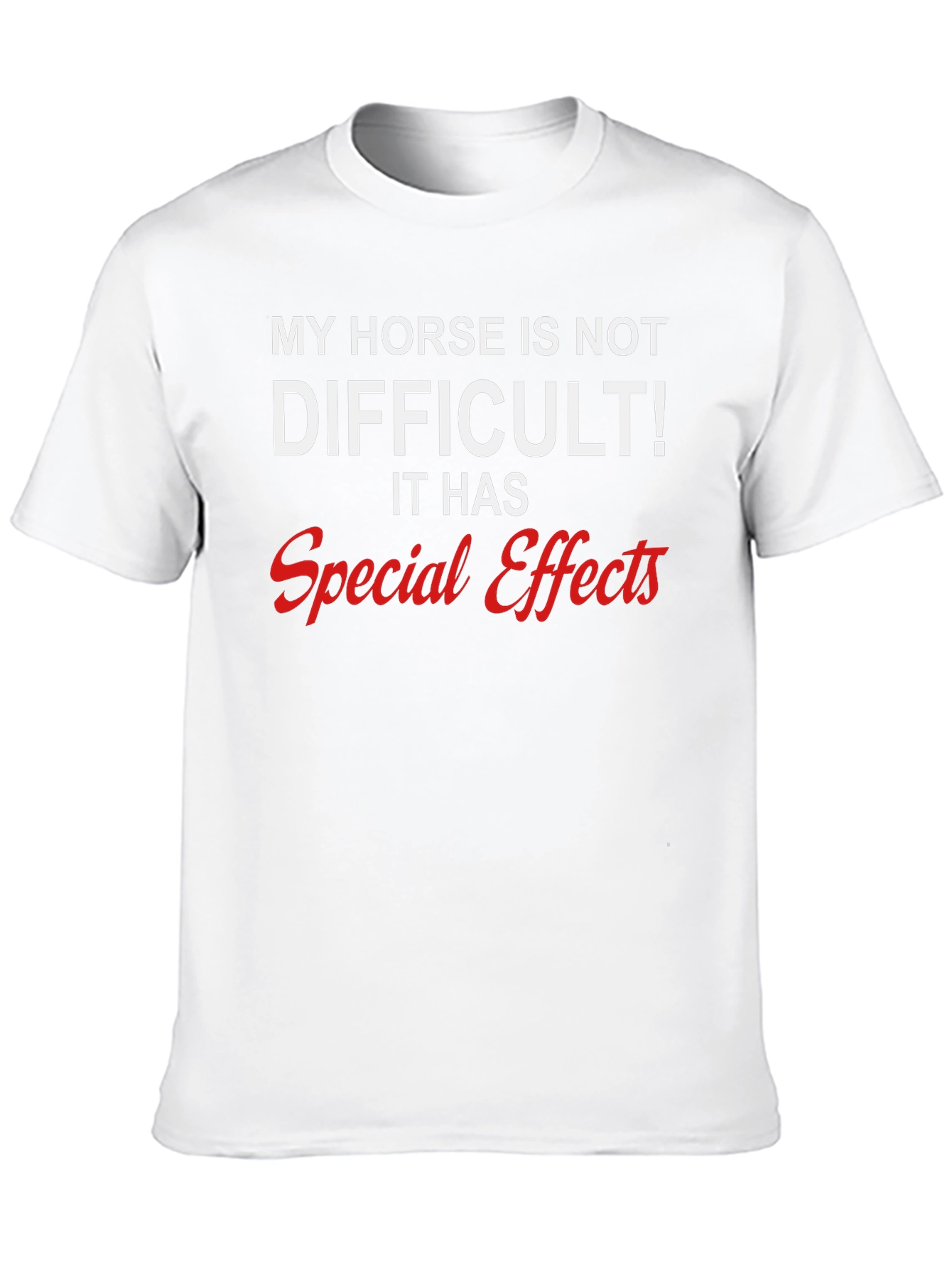 Funny Horse T-Shirt - Special Effects