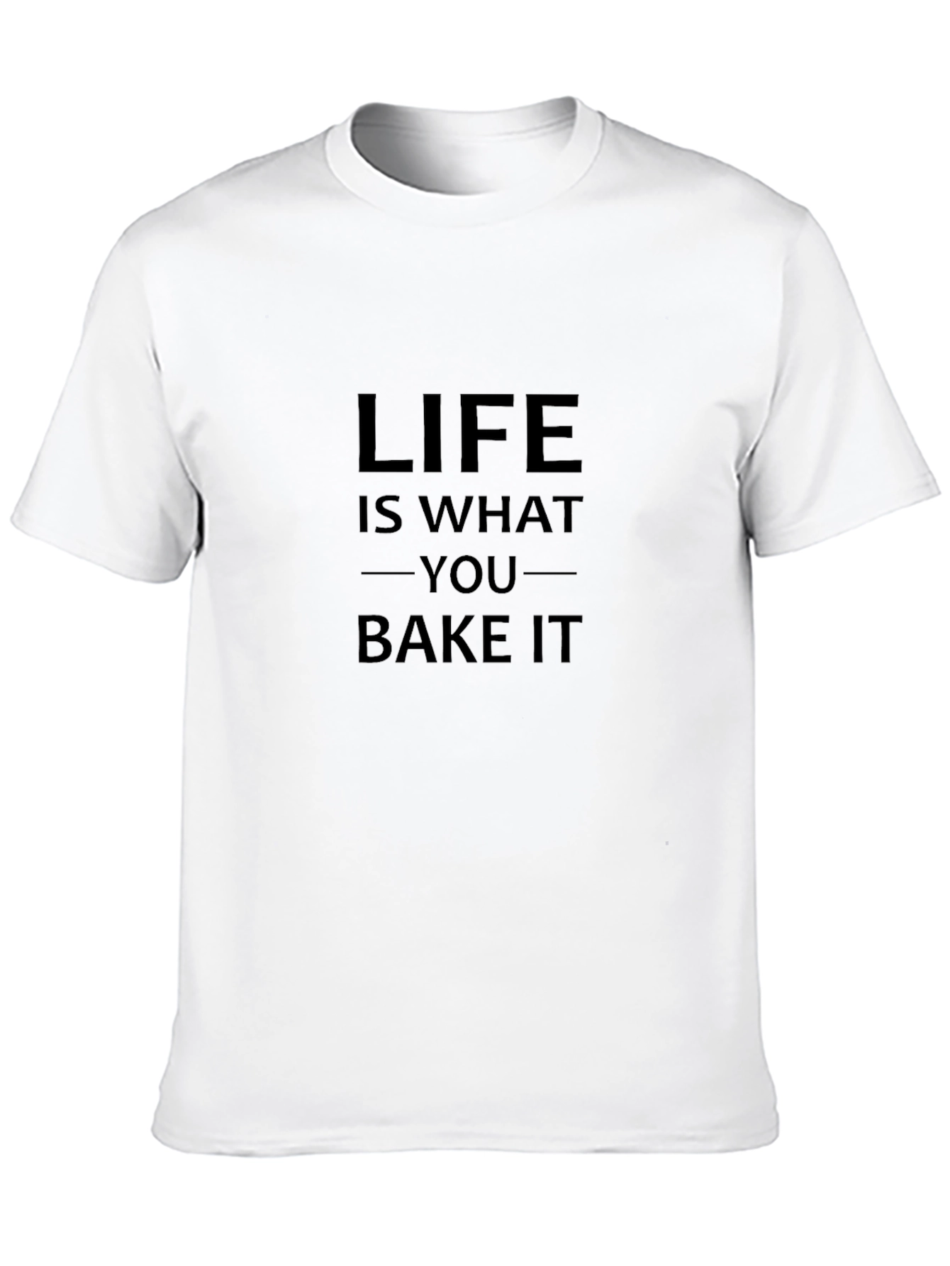 Life Is What You Bake It Graphic Tee