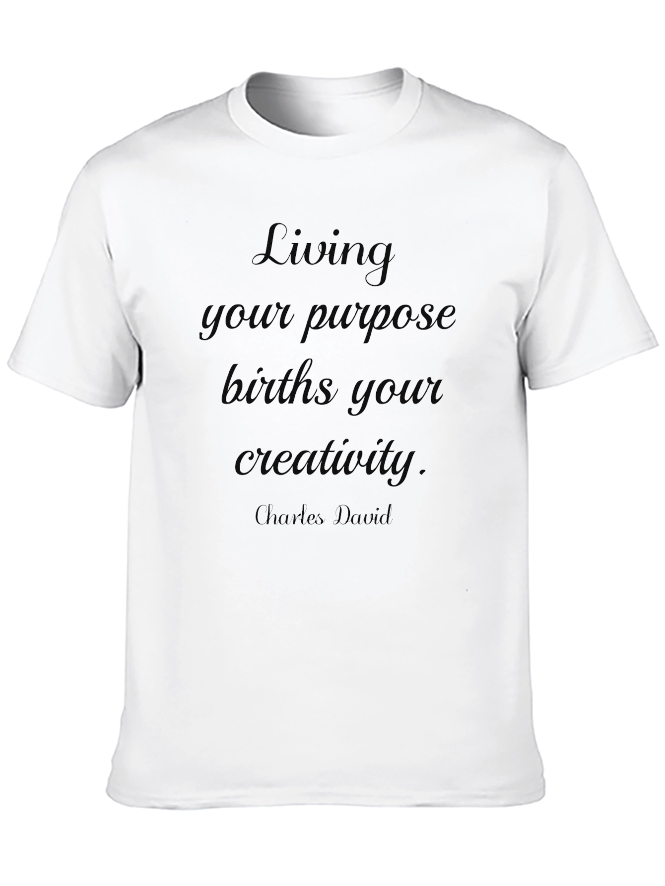 Inspirational Quote Black T-Shirt