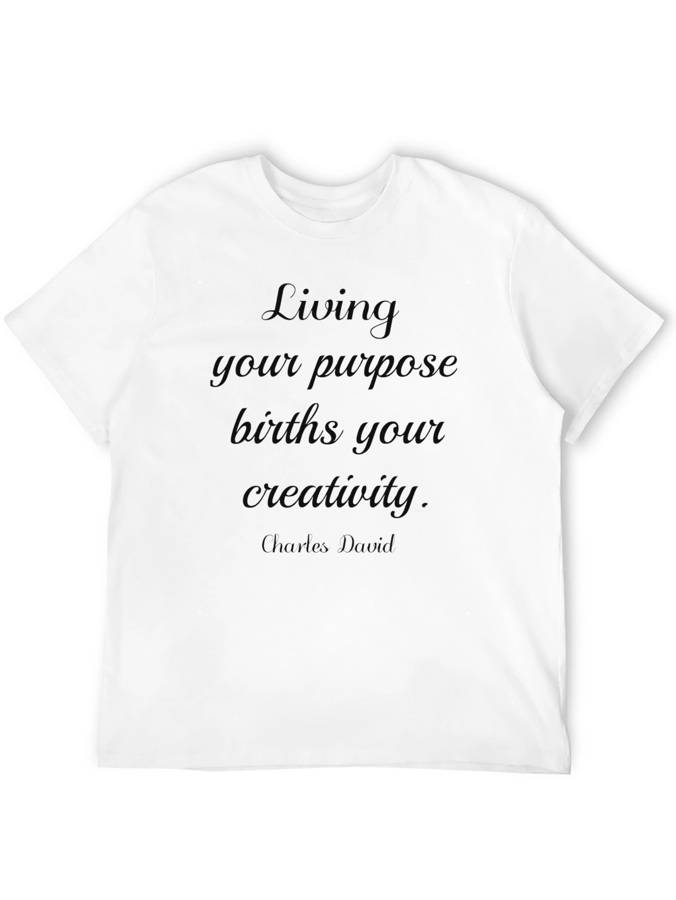 Inspirational Quote Black T-Shirt