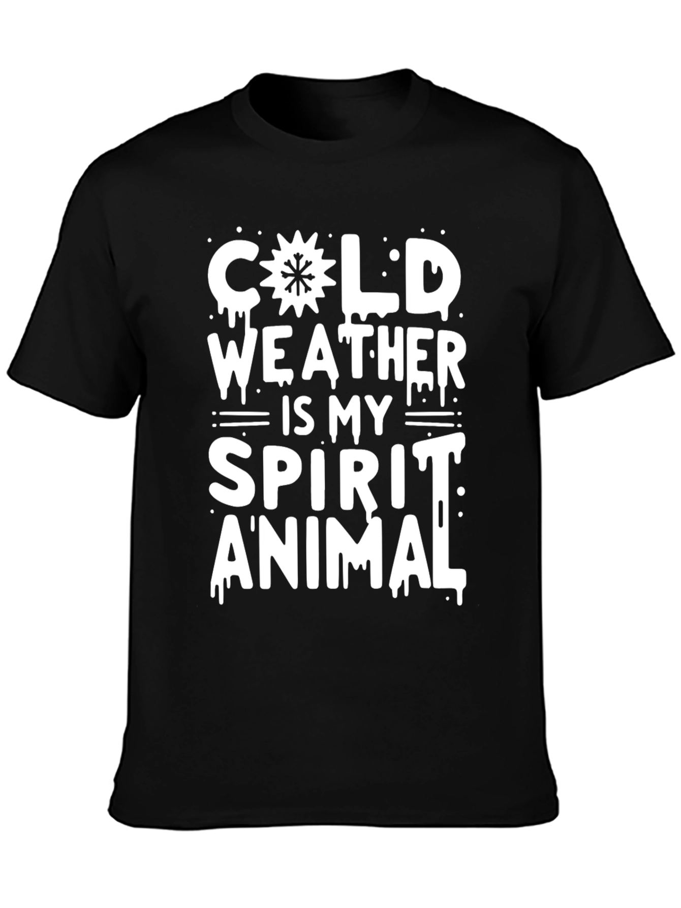 Cold Weather Is My Spirit Animal T-Shirt