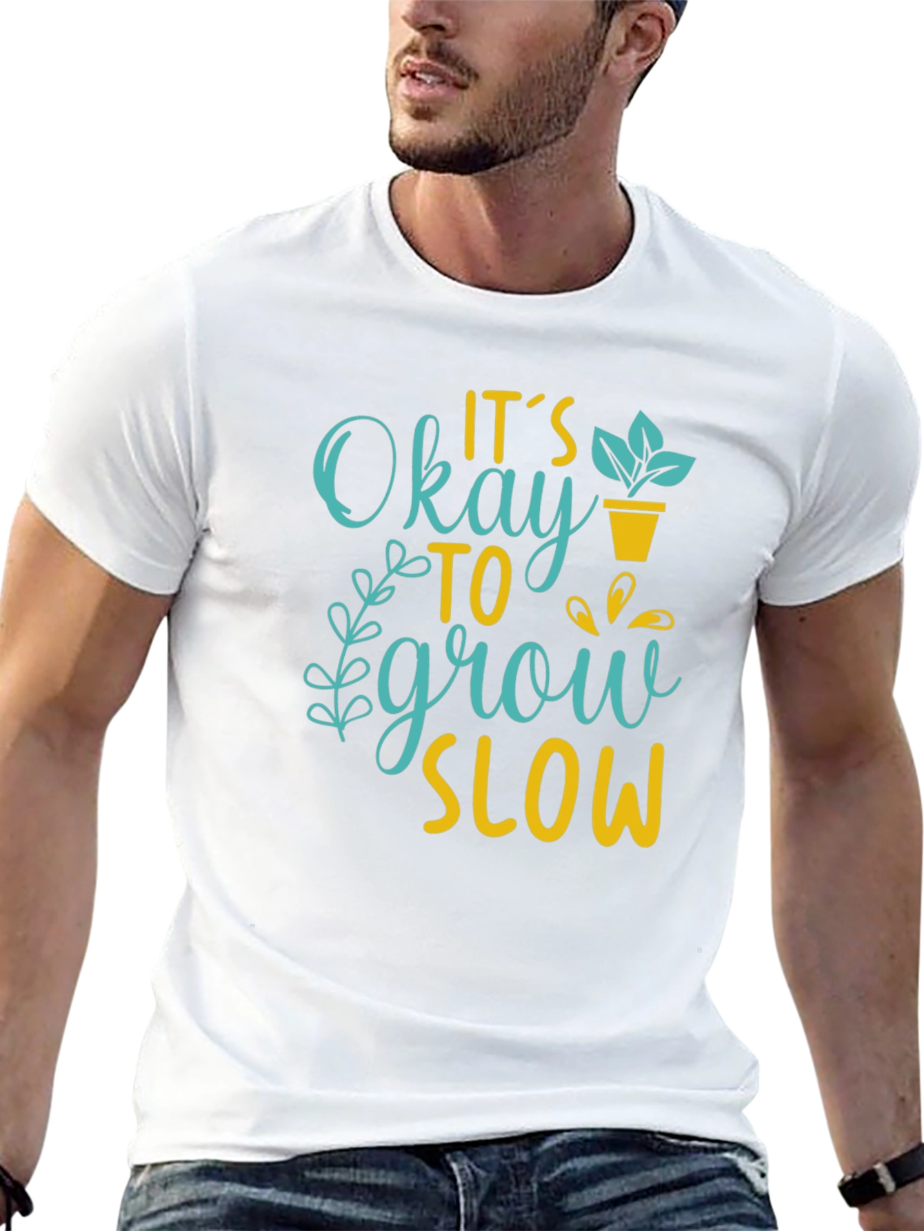 Its Okay to Grow Slow Graphic T-Shirt
