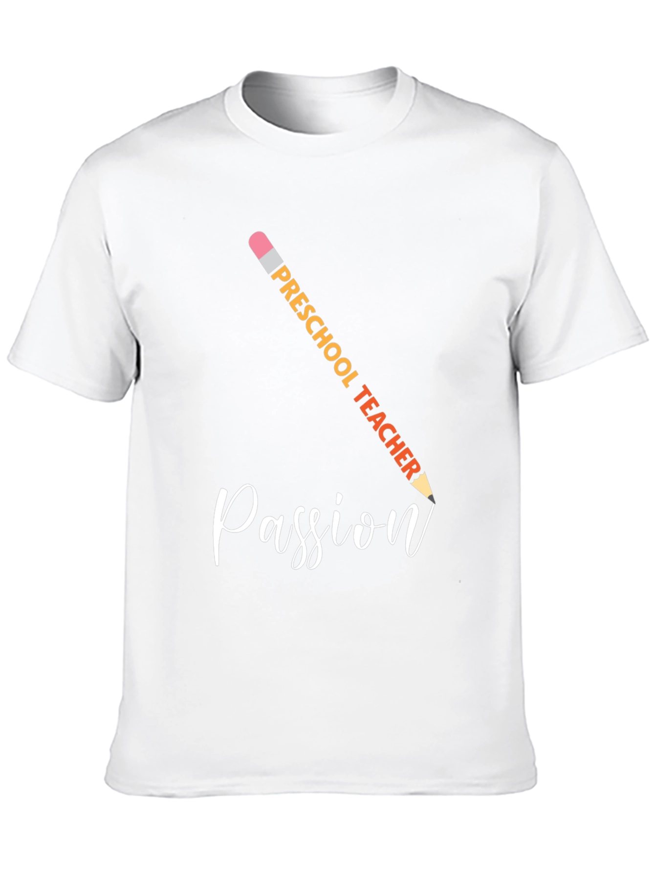 Preschool Teacher Passion T-Shirt