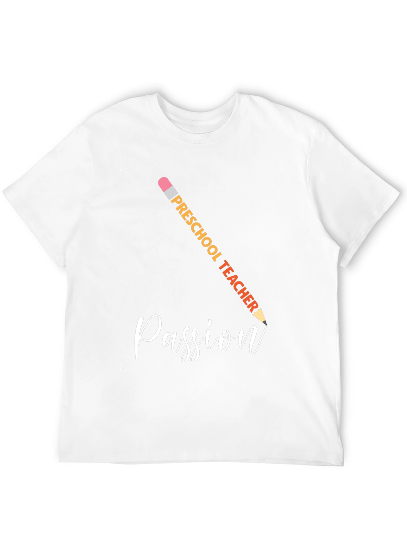Preschool Teacher Passion T-Shirt