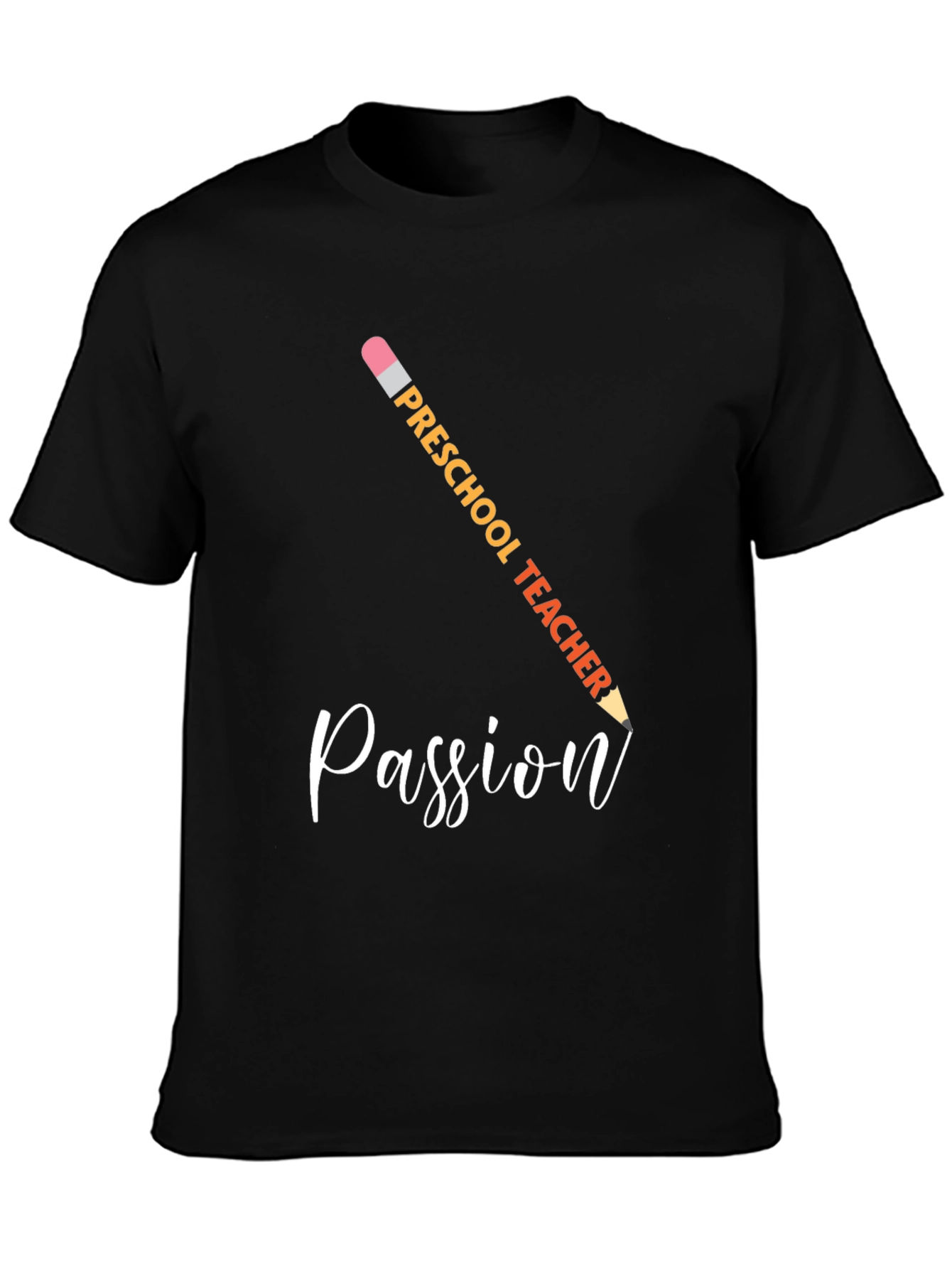 Preschool Teacher Passion T-Shirt