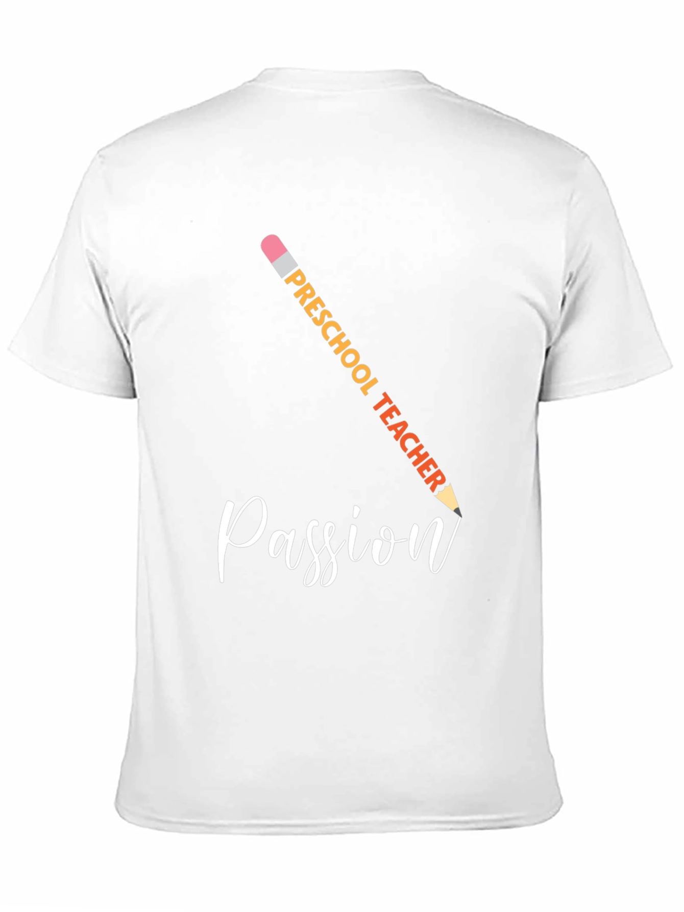 Preschool Teacher Passion T-Shirt