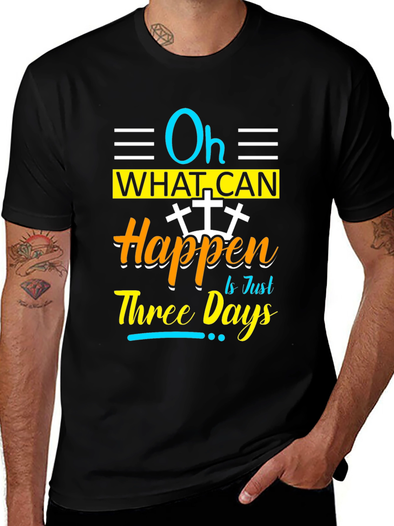 Oh What Can Happen in Just Three Days T-Shirt