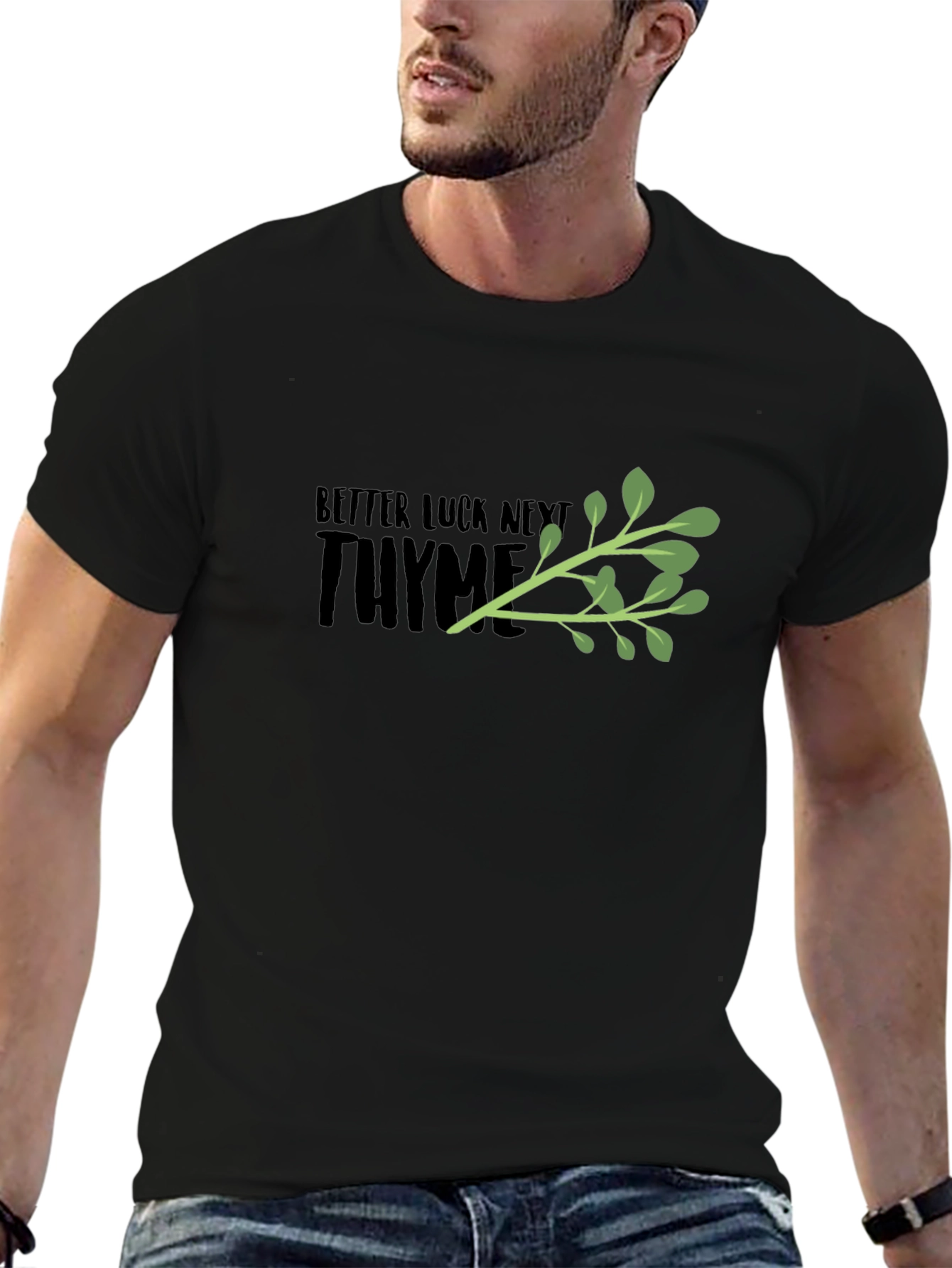 Better Luck Next Thyme Black Graphic Tee