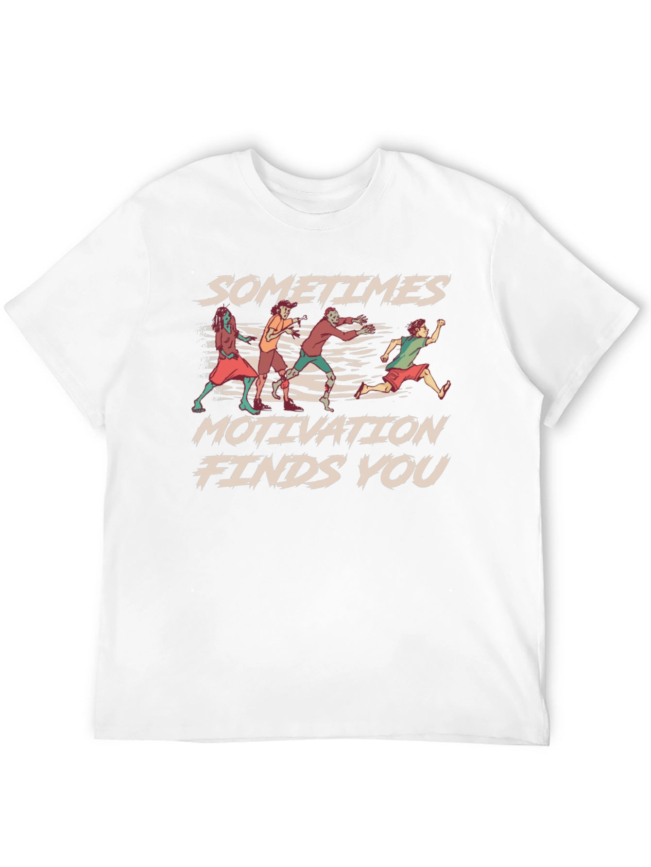 Sometimes Motivation Finds You Black T-Shirt