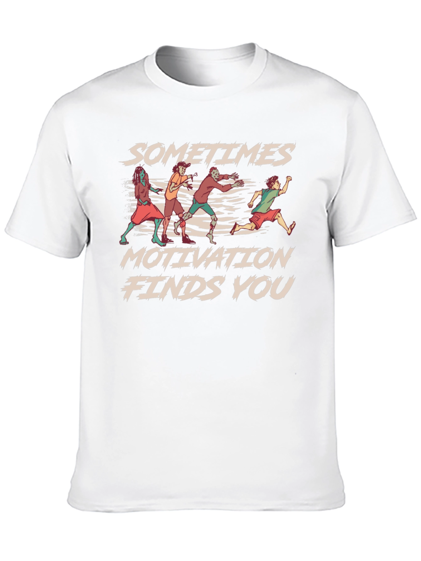 Sometimes Motivation Finds You Black T-Shirt