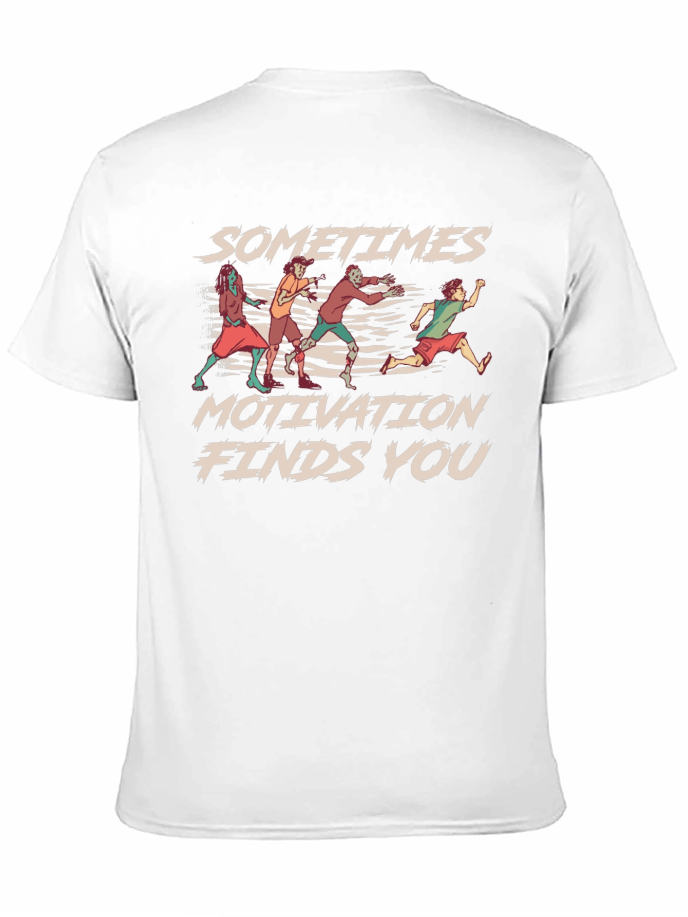 Sometimes Motivation Finds You Black T-Shirt