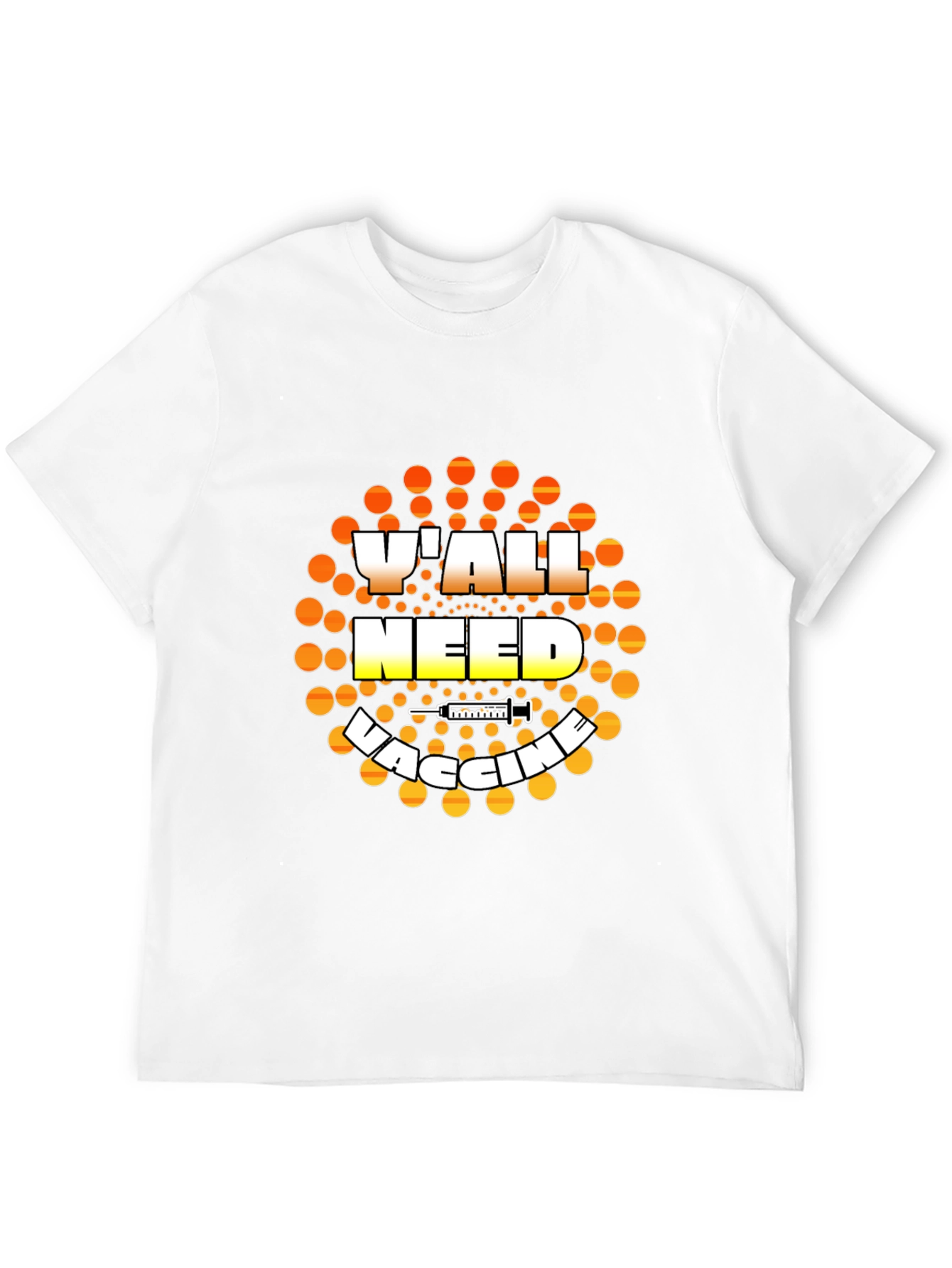 Yall Need Vaccine Graphic T-Shirt