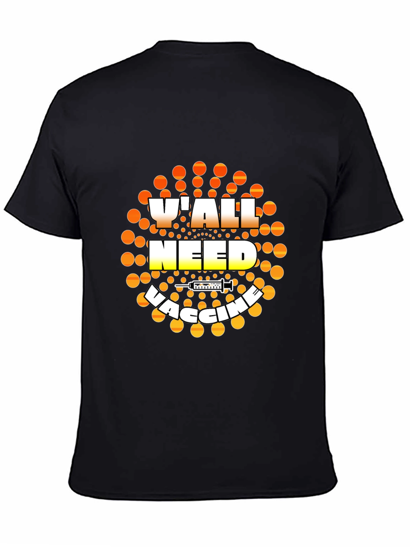 Yall Need Vaccine Graphic T-Shirt