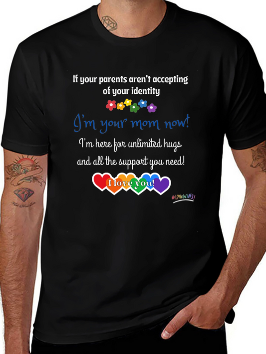 Supportive LGBTQ+ T-Shirt - Im Your Mom Now!