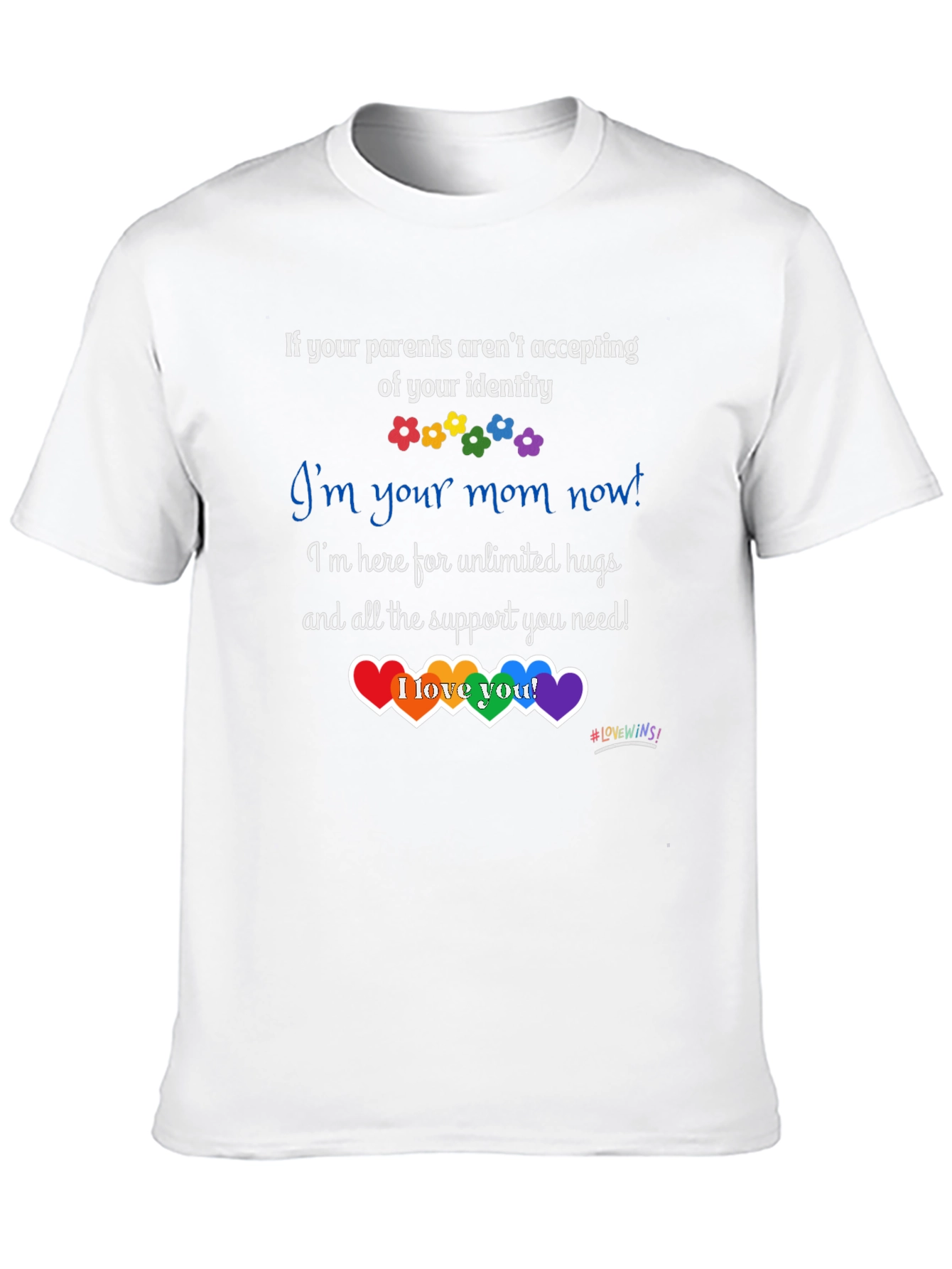Supportive LGBTQ+ T-Shirt - Im Your Mom Now!