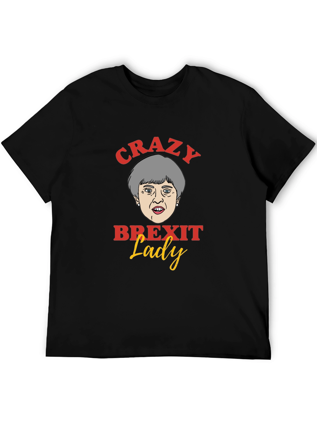 Crazy Brexit Lady T-Shirt