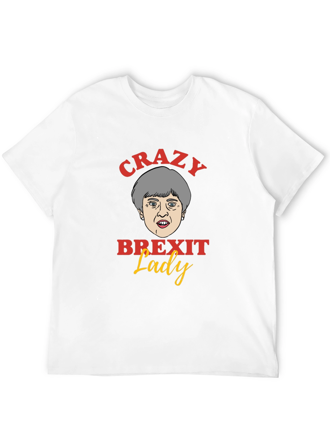 Crazy Brexit Lady T-Shirt