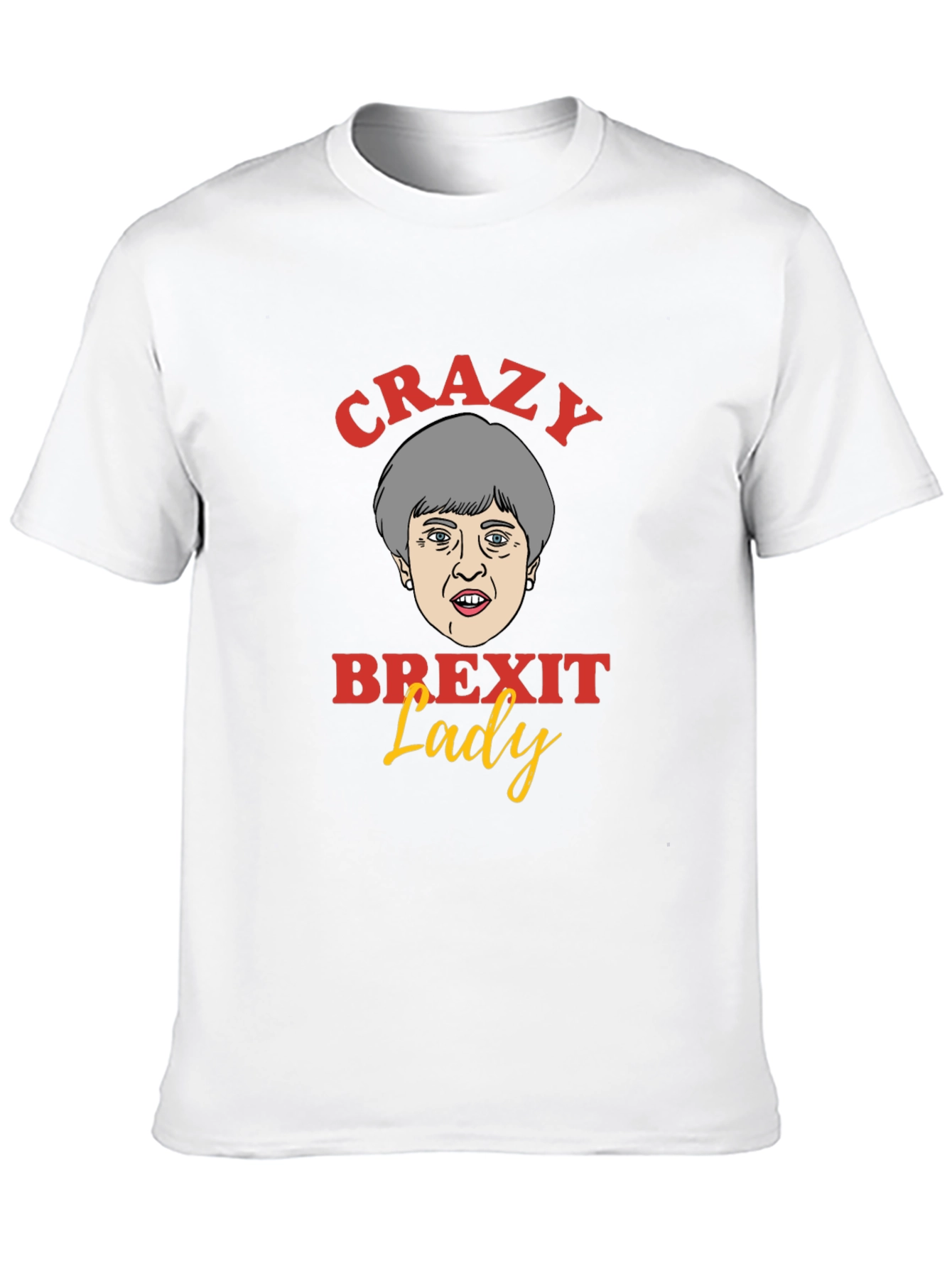 Crazy Brexit Lady T-Shirt