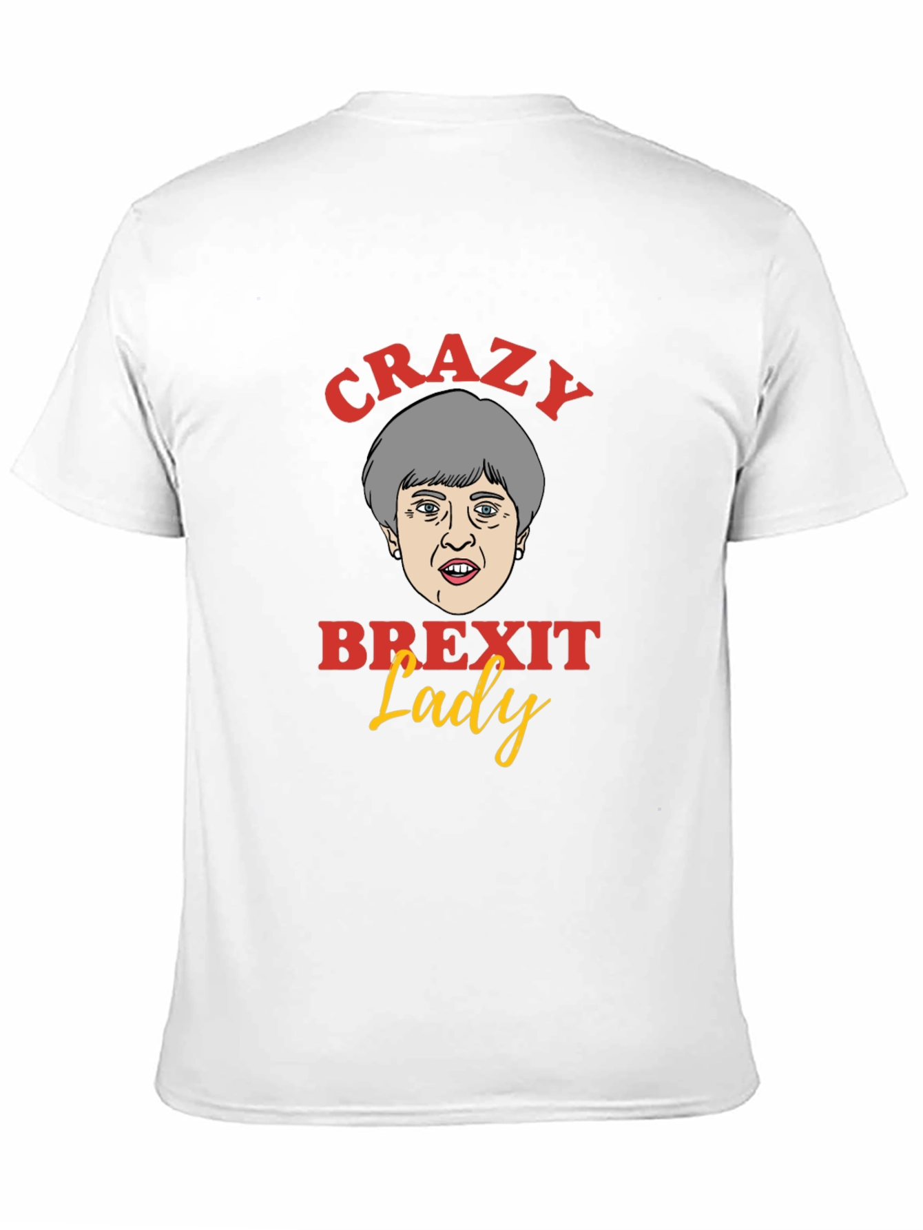 Crazy Brexit Lady T-Shirt
