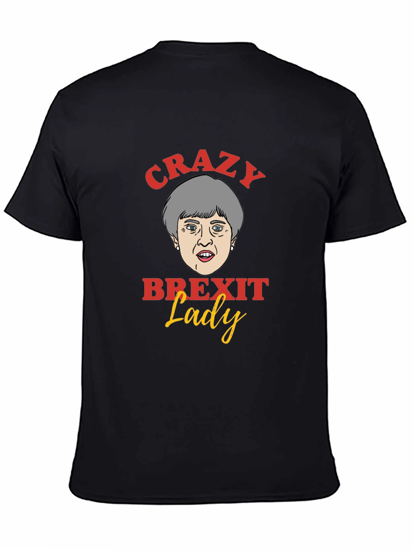 Crazy Brexit Lady T-Shirt