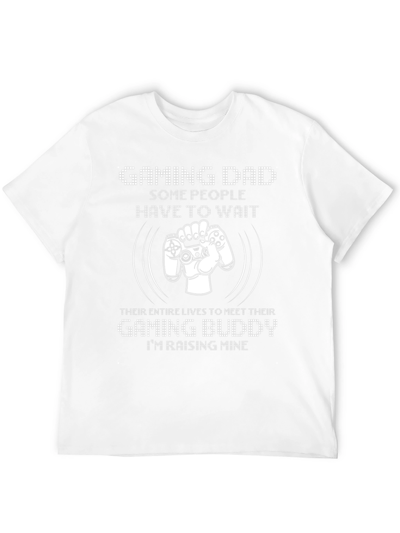 Gaming Dad T-Shirt - Raising My Gaming Buddy