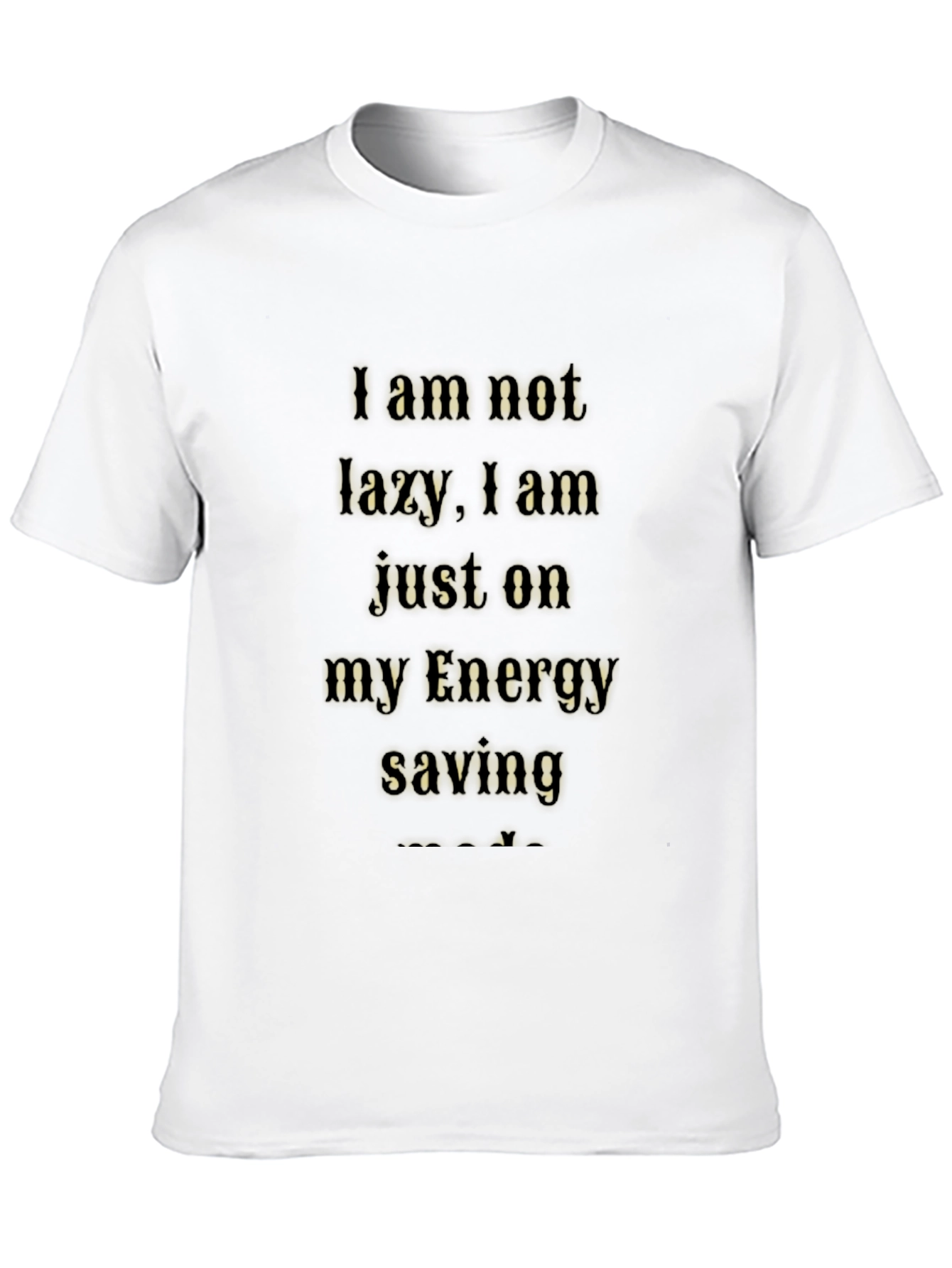 Energy Saving Funny Graphic T-Shirt