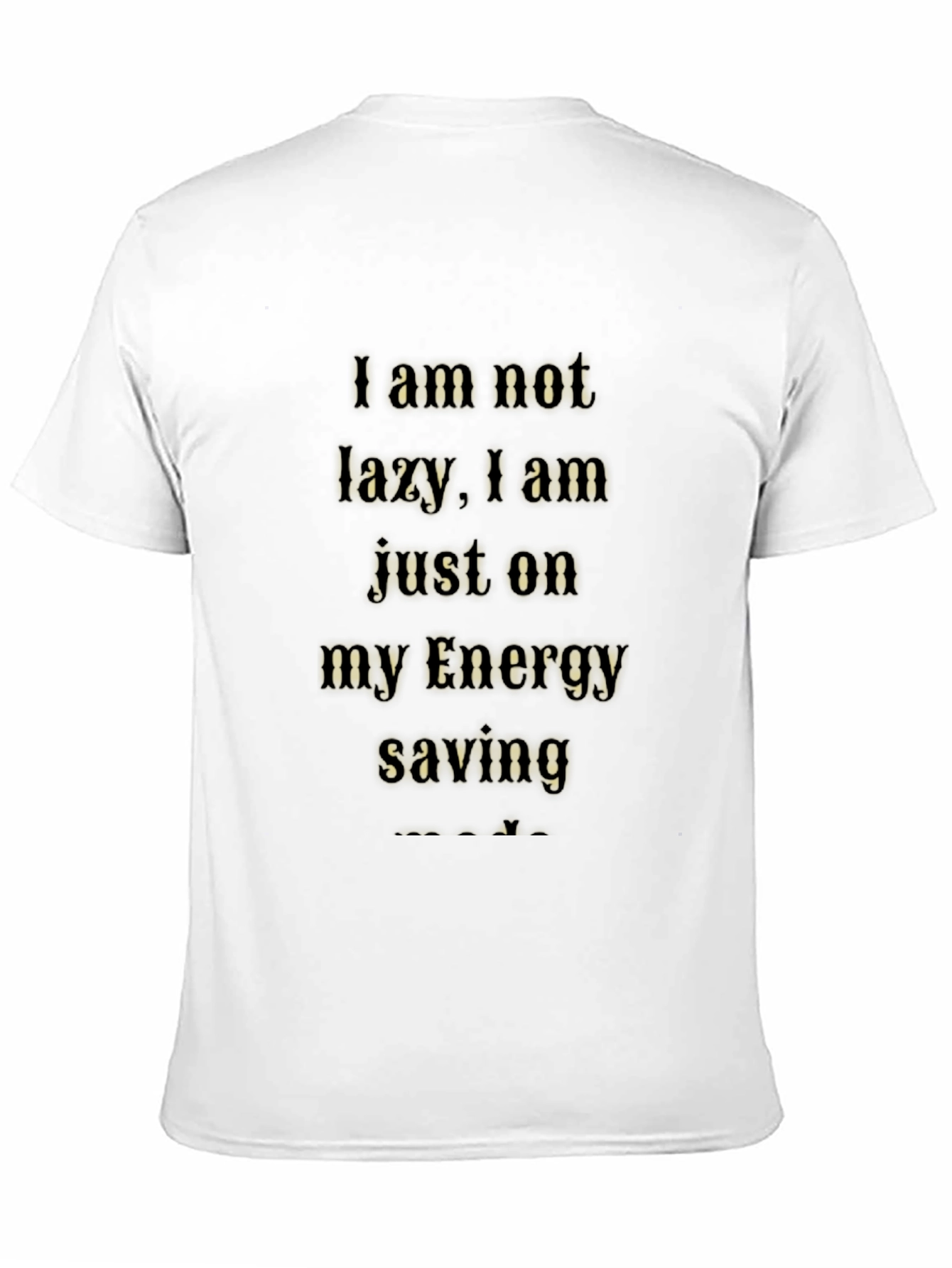 Energy Saving Funny Graphic T-Shirt