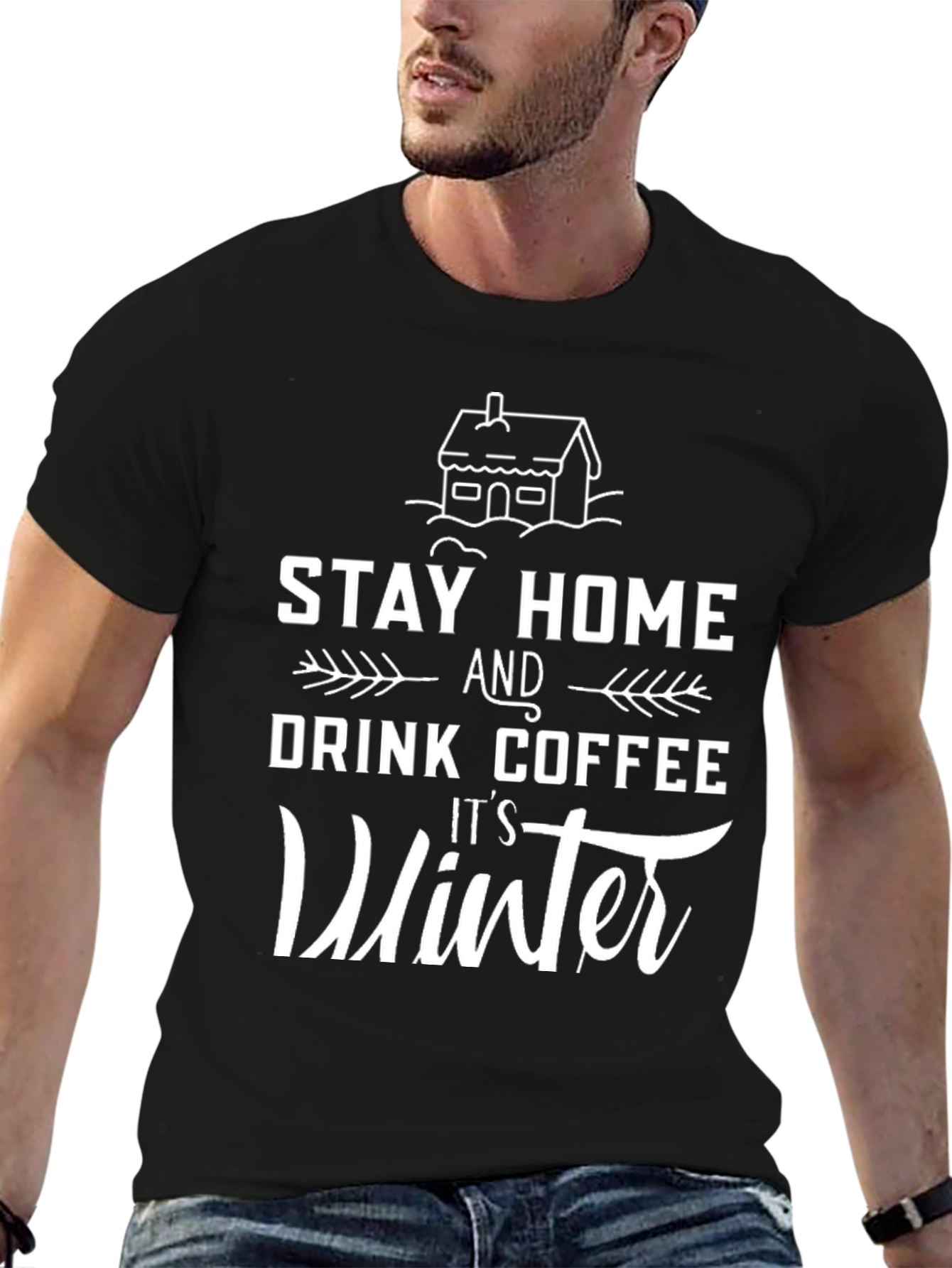 Stay Home Drink Coffee Its Winter Black T-Shirt