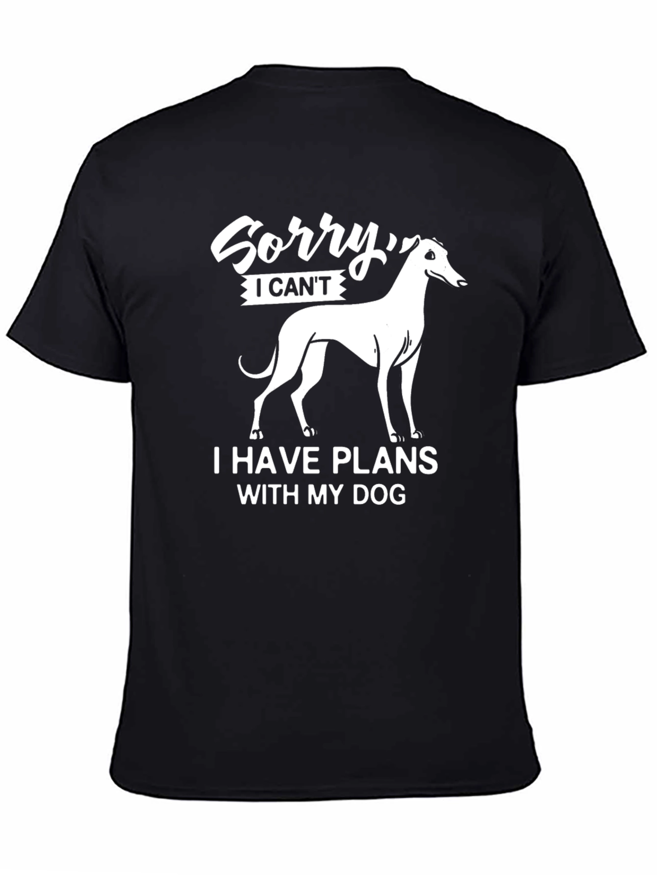 Sorry I Have Plans With My Dog T-Shirt