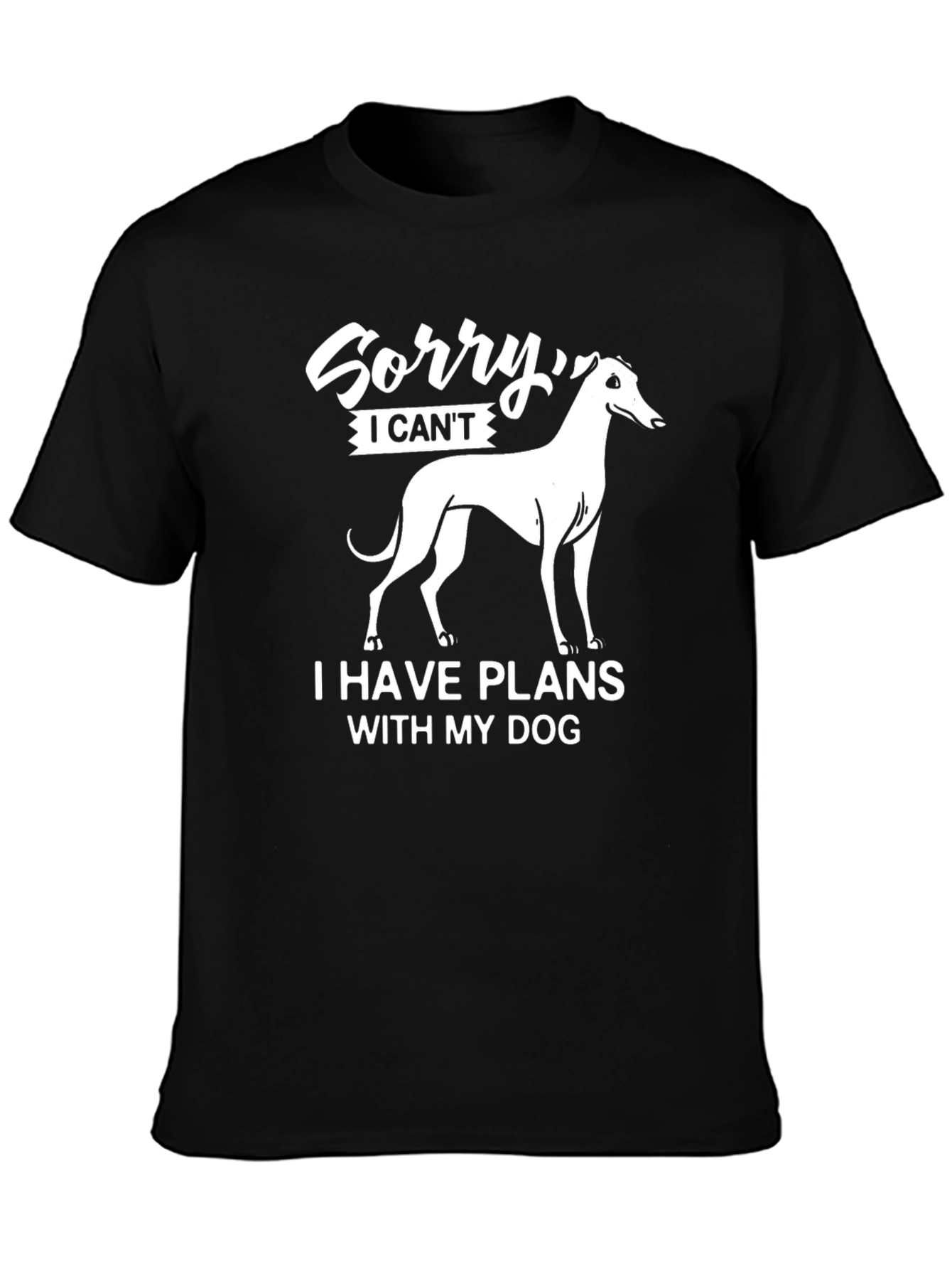 Sorry I Have Plans With My Dog T-Shirt