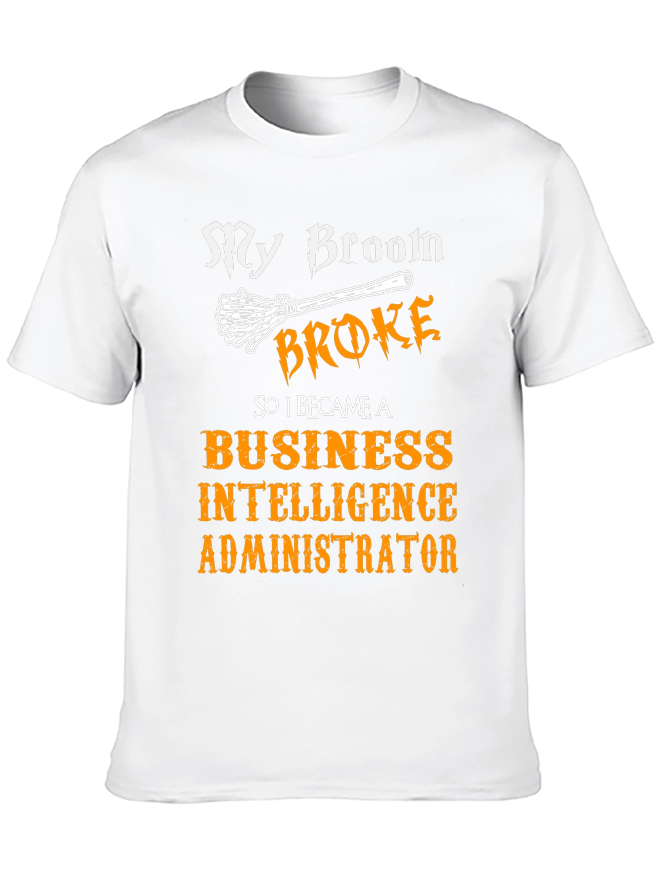 Funny Business Intelligence Admin Halloween T-Shirt