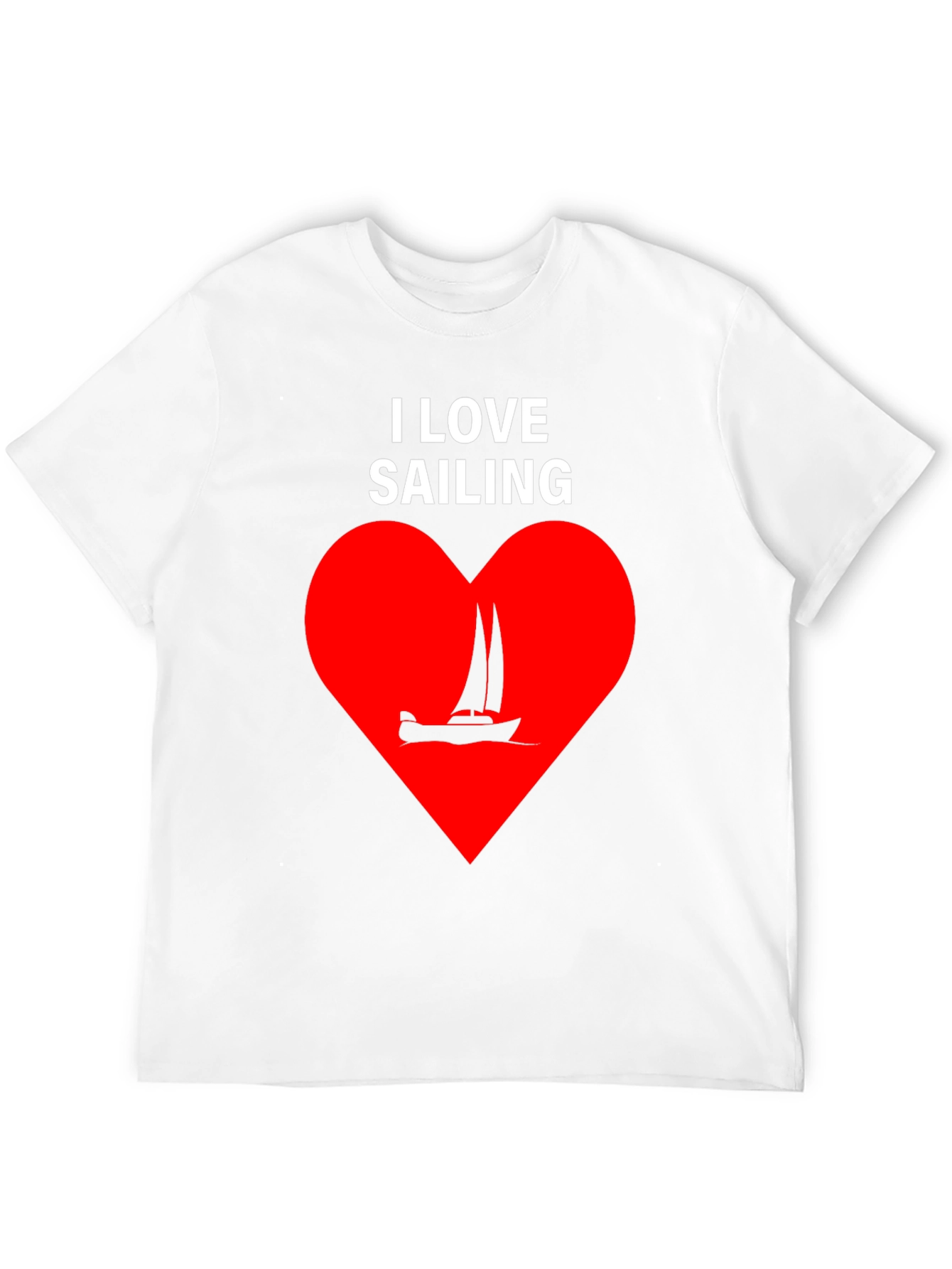 I Love Sailing Graphic T-Shirt